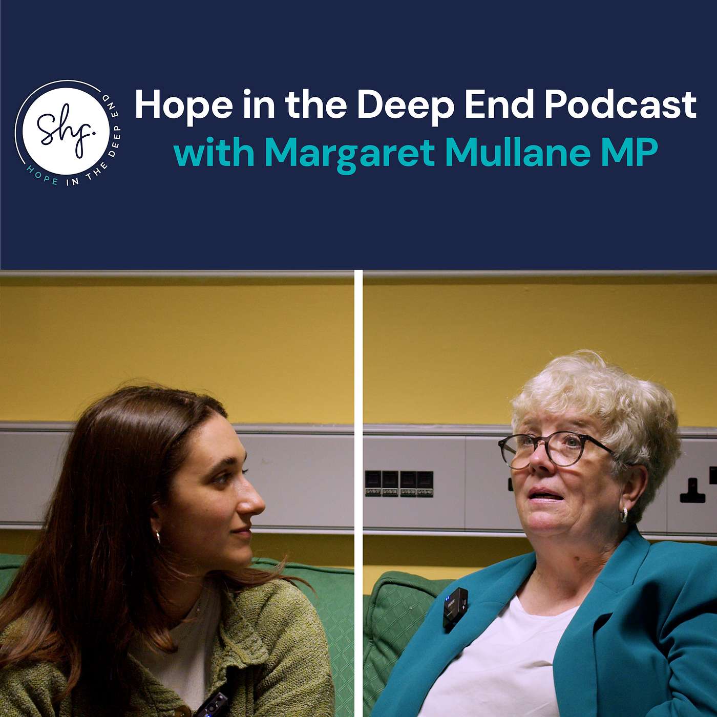 Margaret Mullane MP - Politics Series | Hope in the Deep End Podcast episode artwork