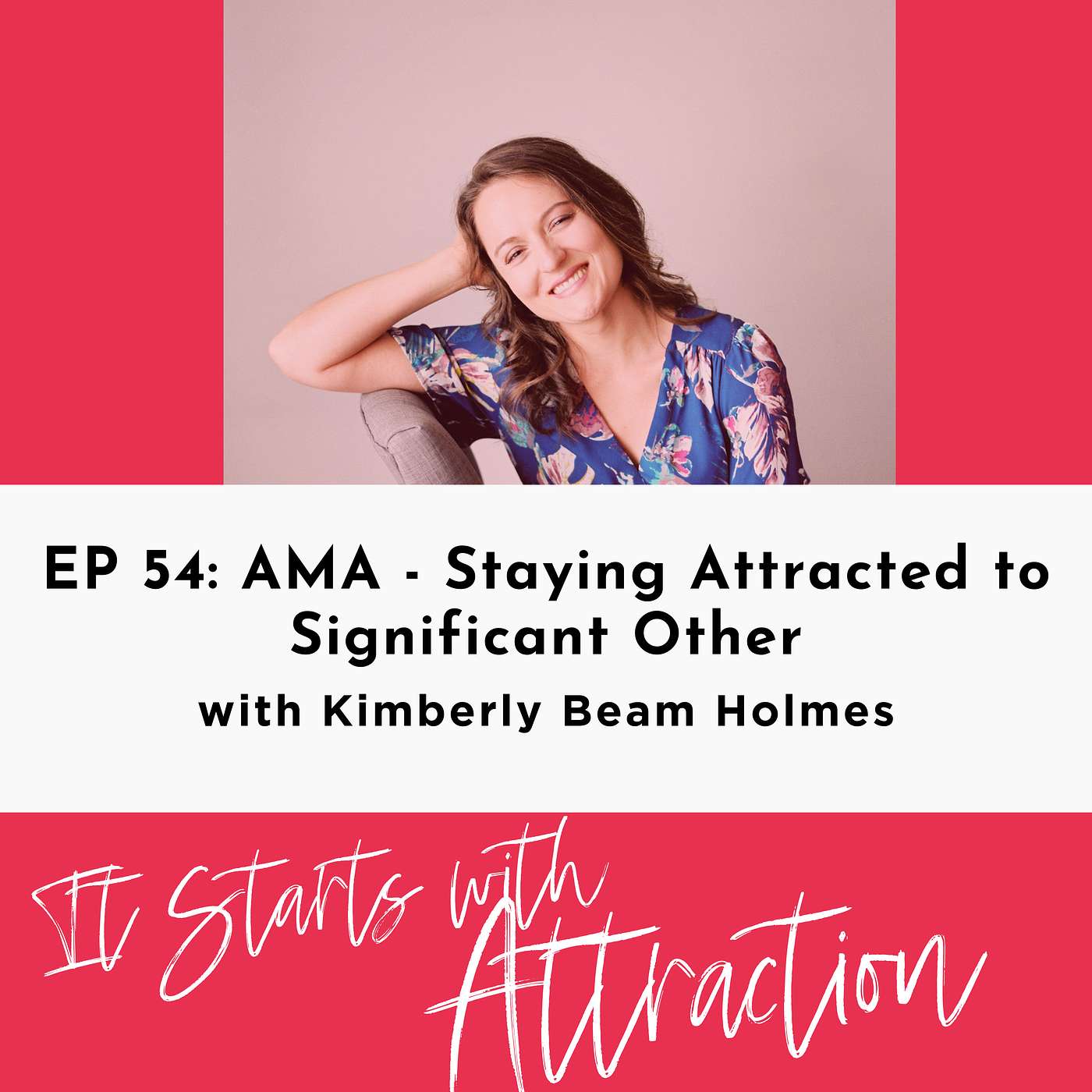 AMA: Staying Attracted to Significant Other