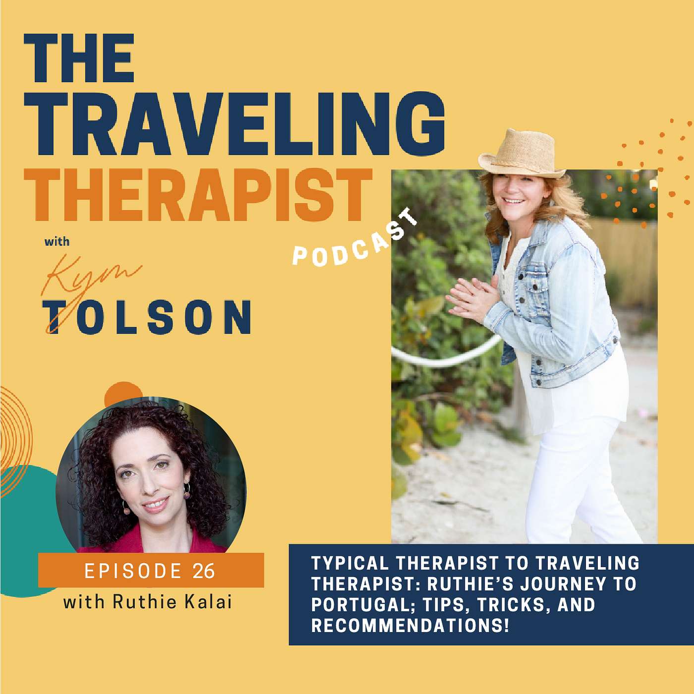26. Typical Therapist to Traveling Therapist: Ruthie's Journey To Portugal; Tips, Tricks, and Recommendations!