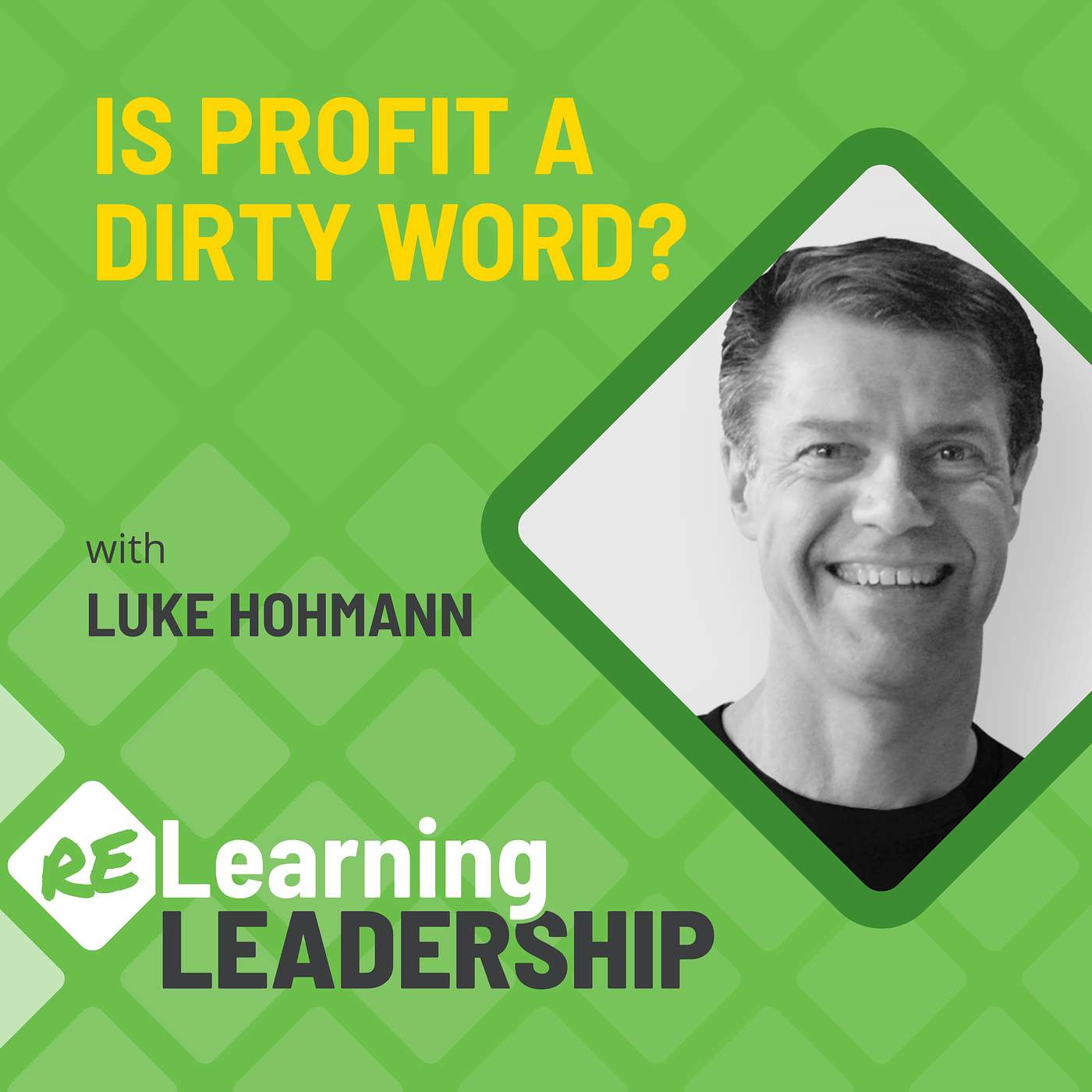 Relearning Leadership