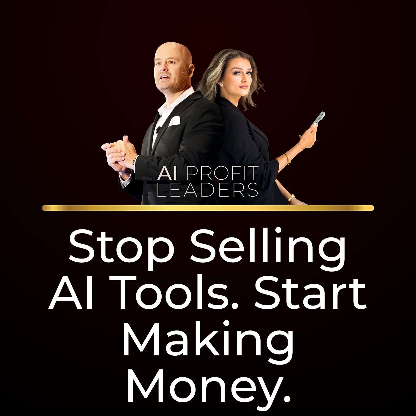 Stop Selling AI Tools, Start Making Money! episode artwork
