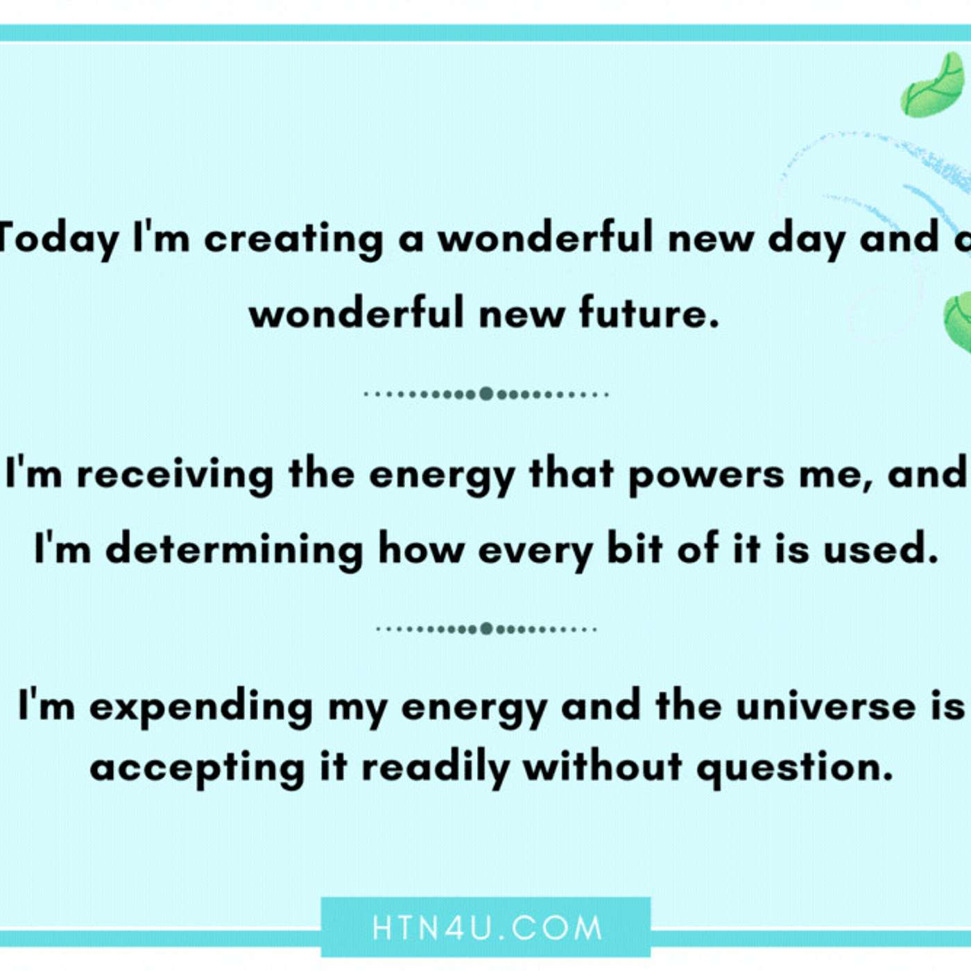 922: HTN4U Affirmations on Positivity