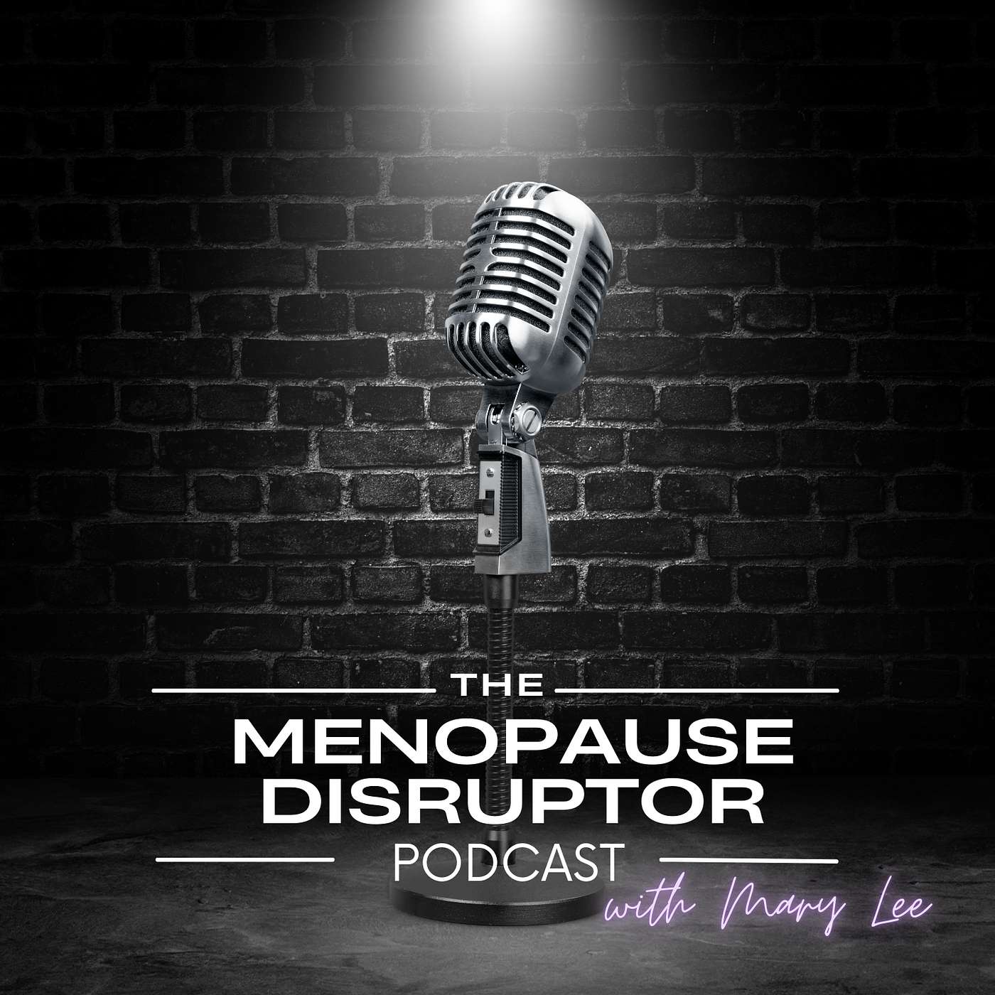 The Menopause Disruptor Podcast