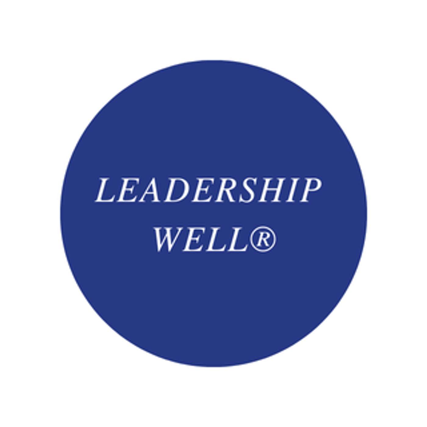 Leadership Well®