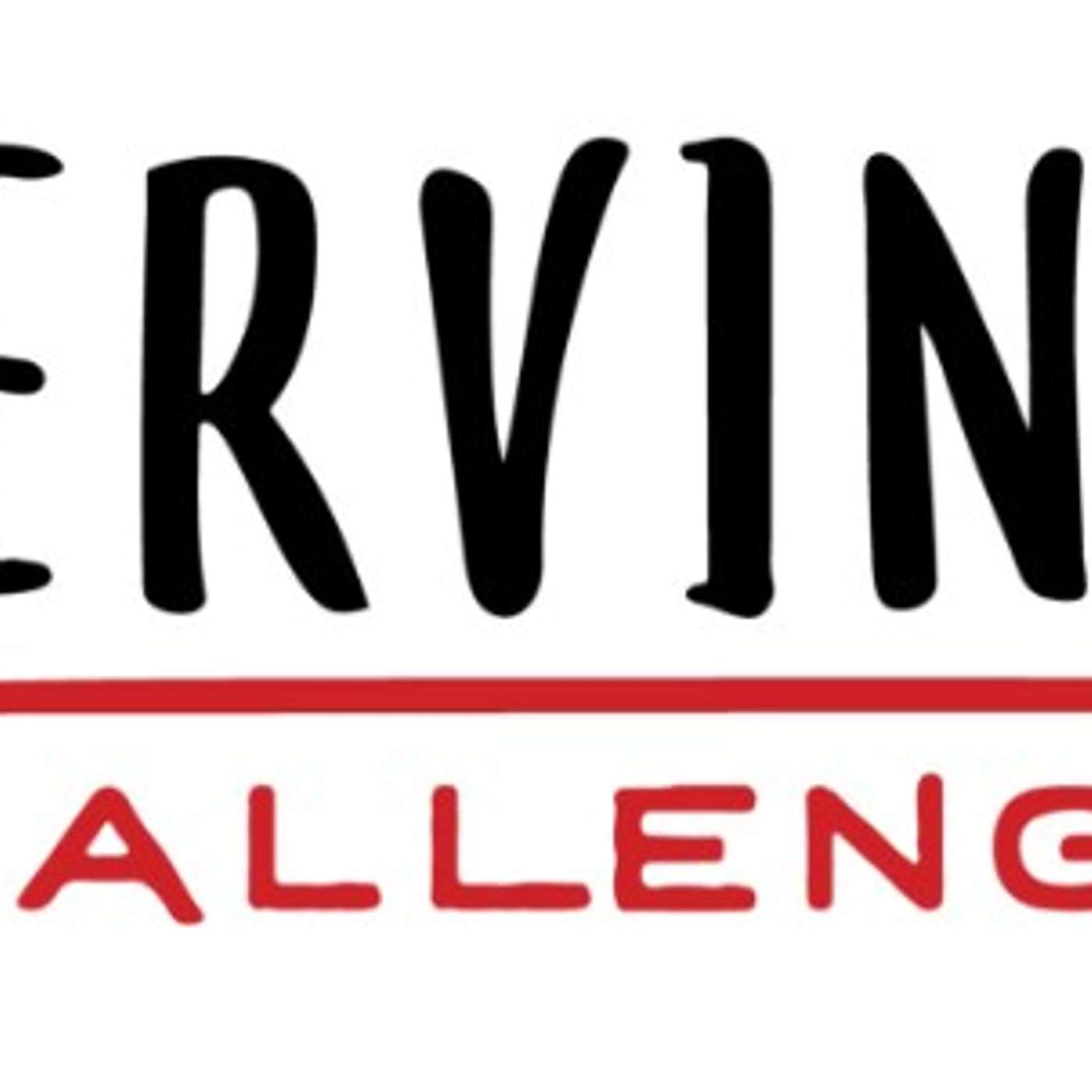 Serving Challenge | Why We Serve