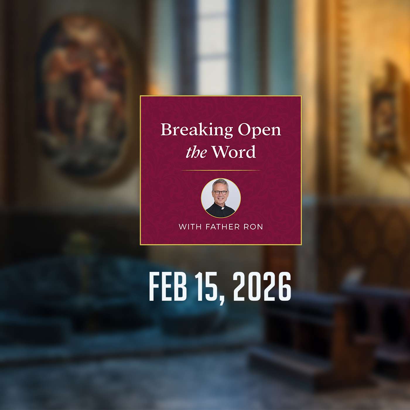 2/15- Breaking Open the Word 2/15- Breaking Open the Word