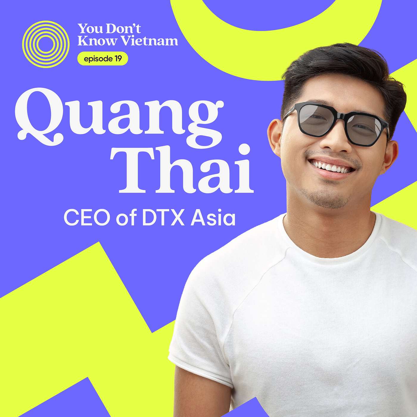 cover of episode E19: Shoppertainment is a must for retailers in Vietnam says Quang Thai