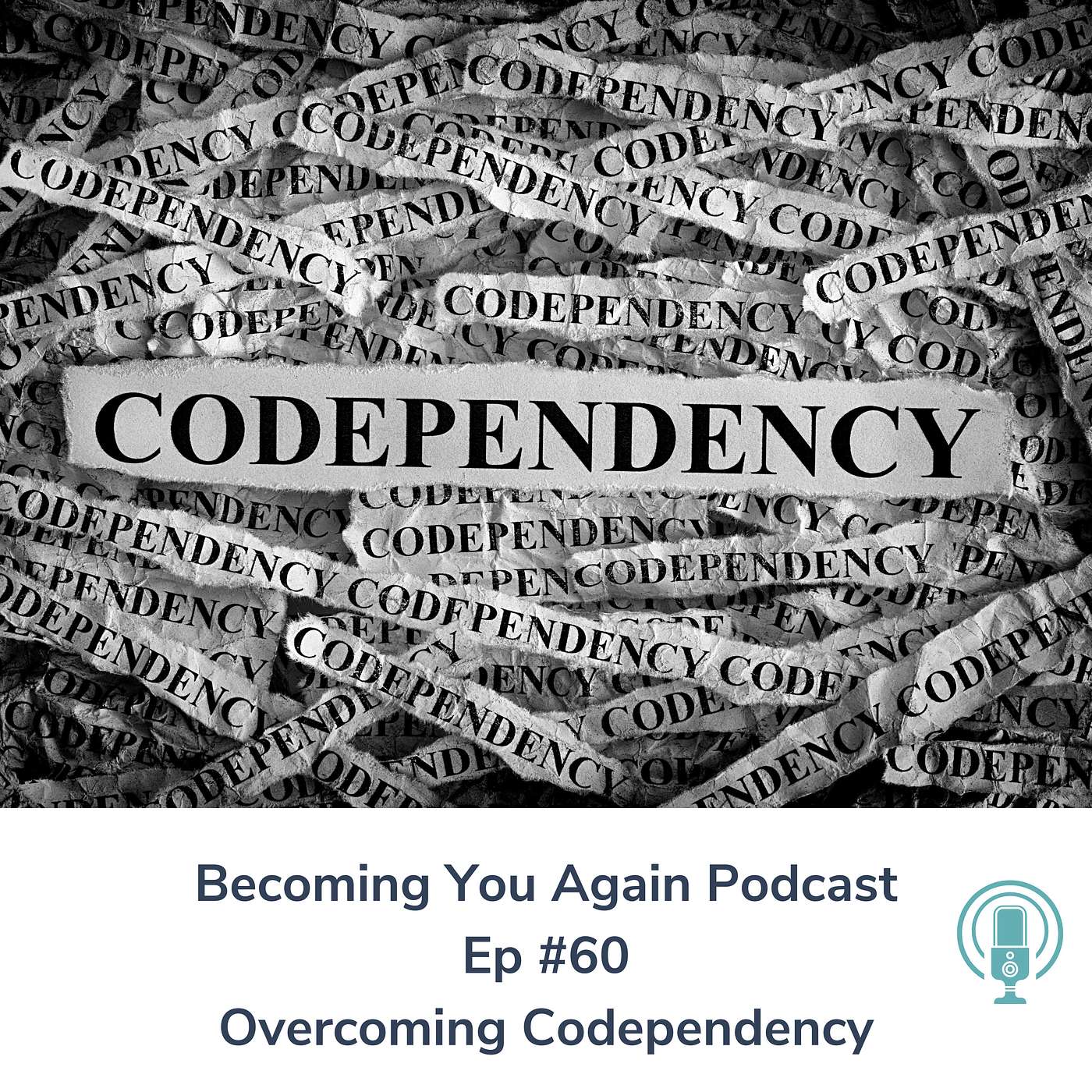 Overcoming Codependency