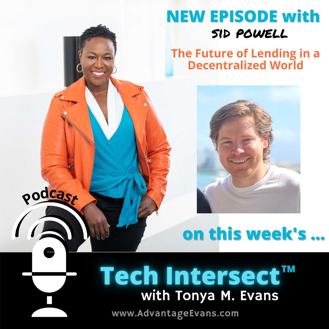 Tech Intersect #168: Sid Powell on The Future of Lending in a Decentralized World