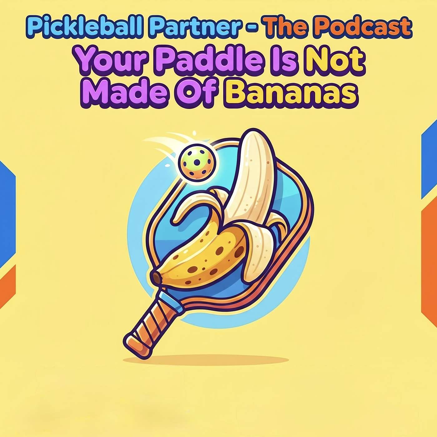 Your Paddle Is Not Made Of Bananas