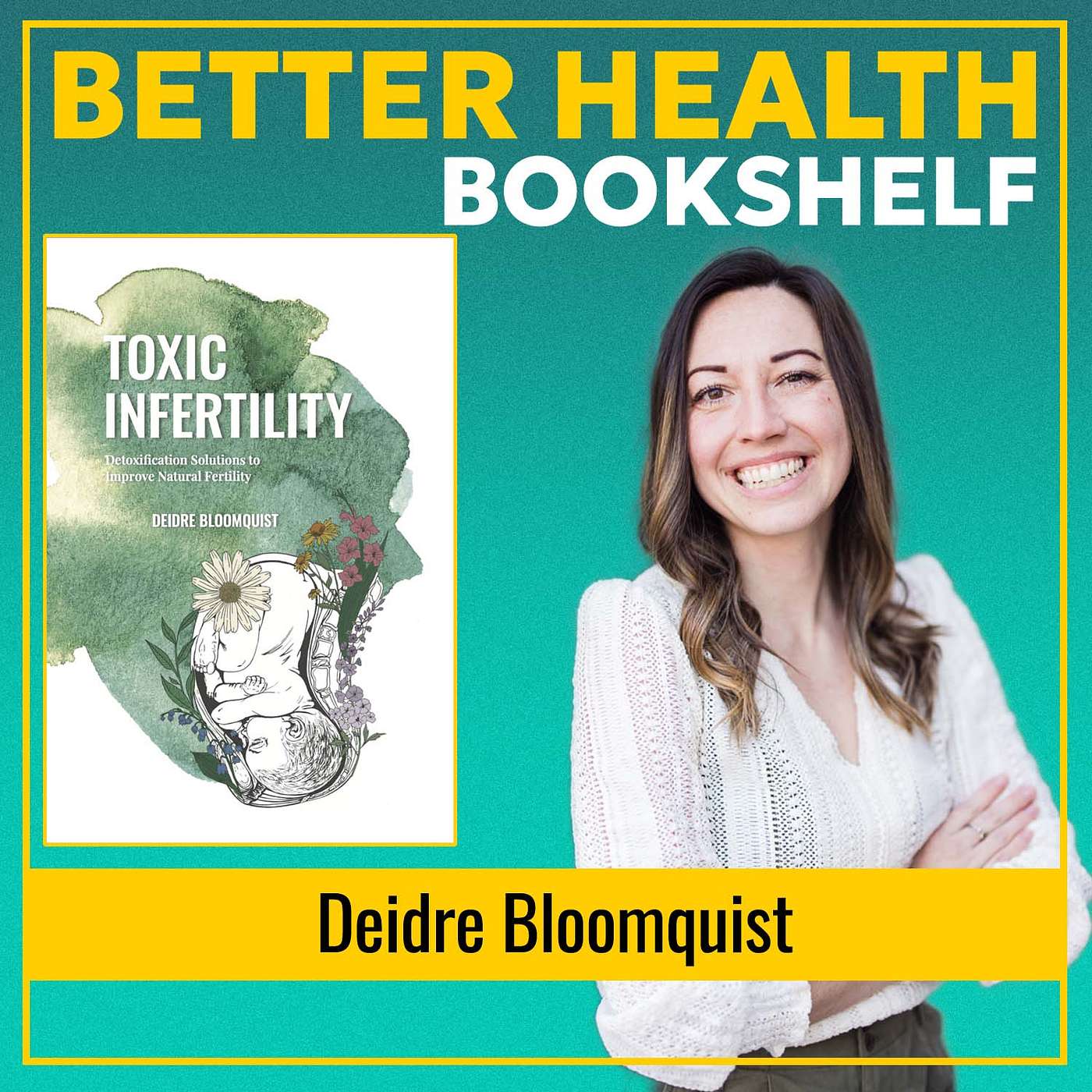 Increase Fertility Naturally: Detoxification Solutions for Women | Deidre Bloomquist