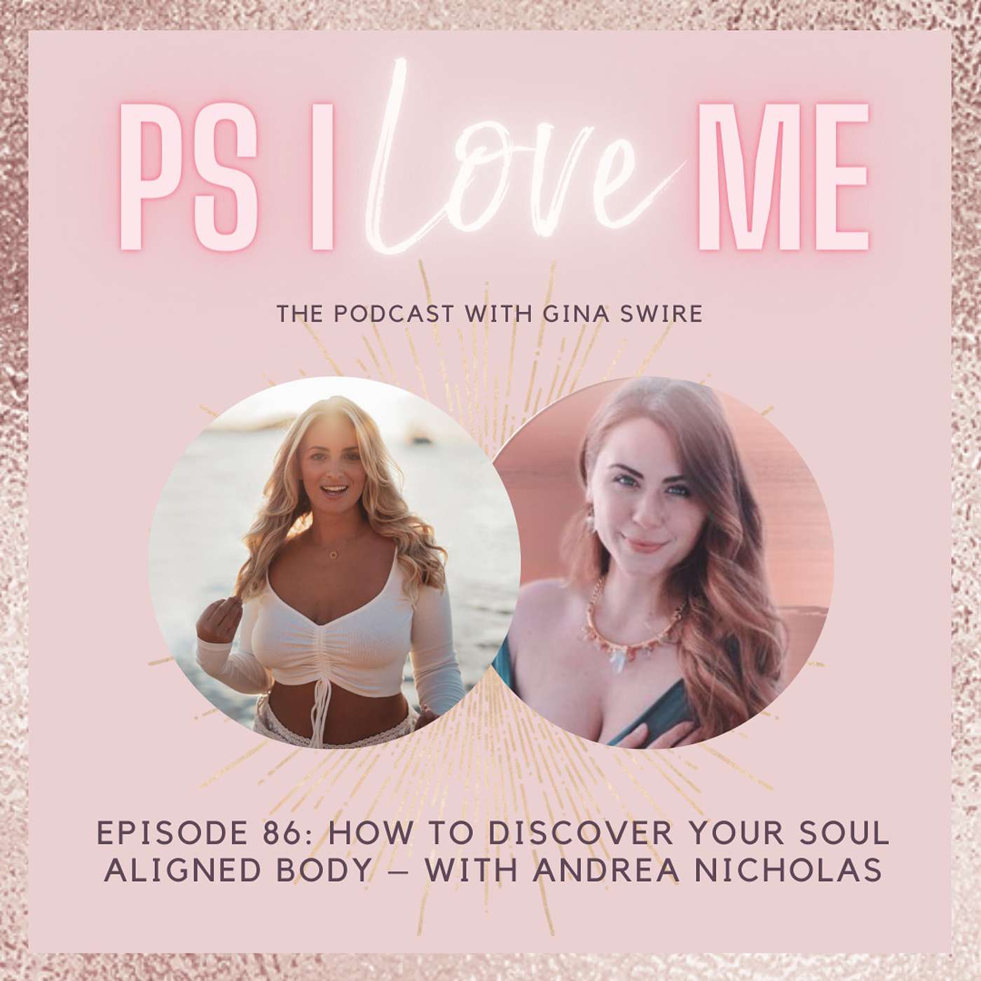 Episode 86: How to discover your soul aligned body – with Andrea Nicholas