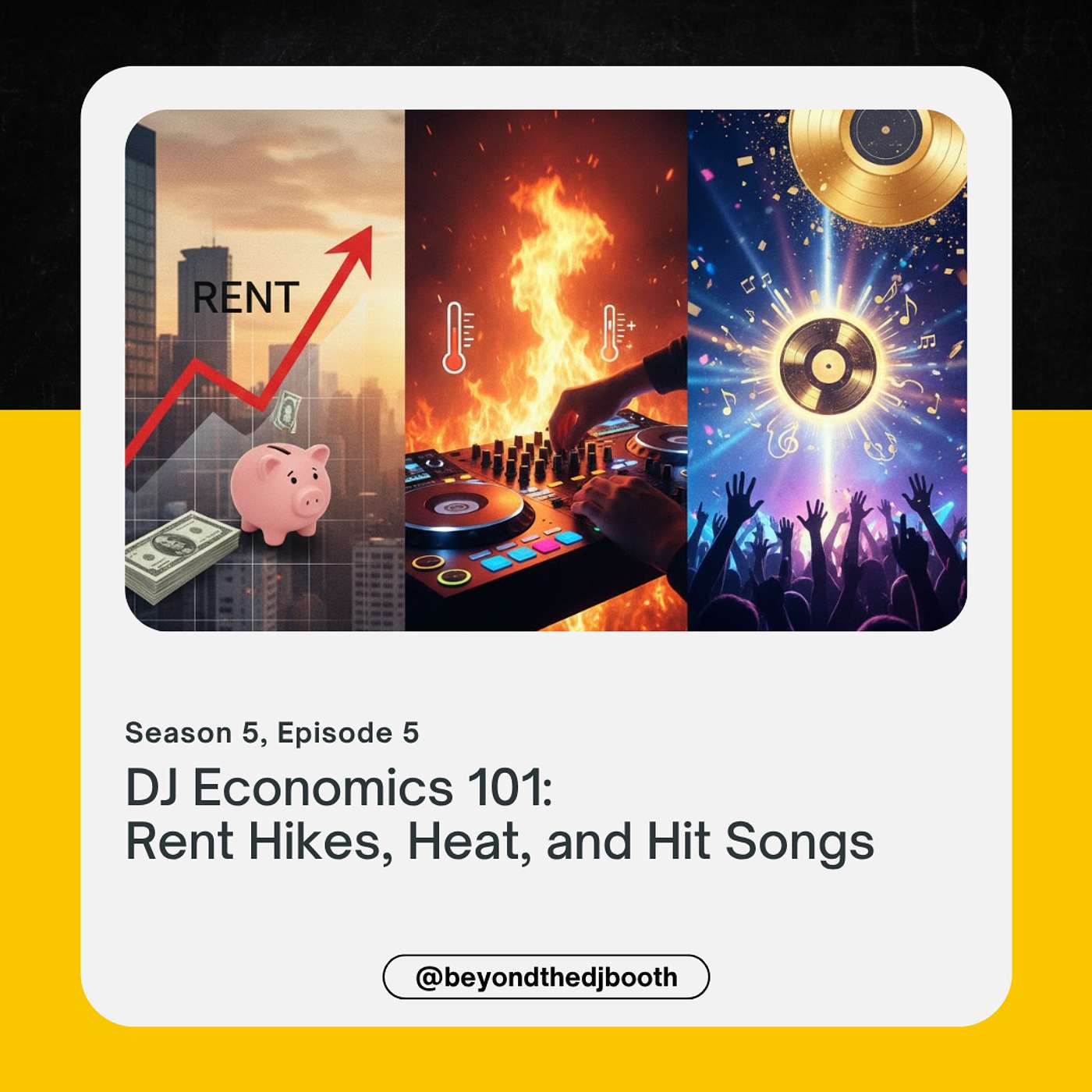 DJ Economics 101: Rent Hikes, Heat, and Hit Songs