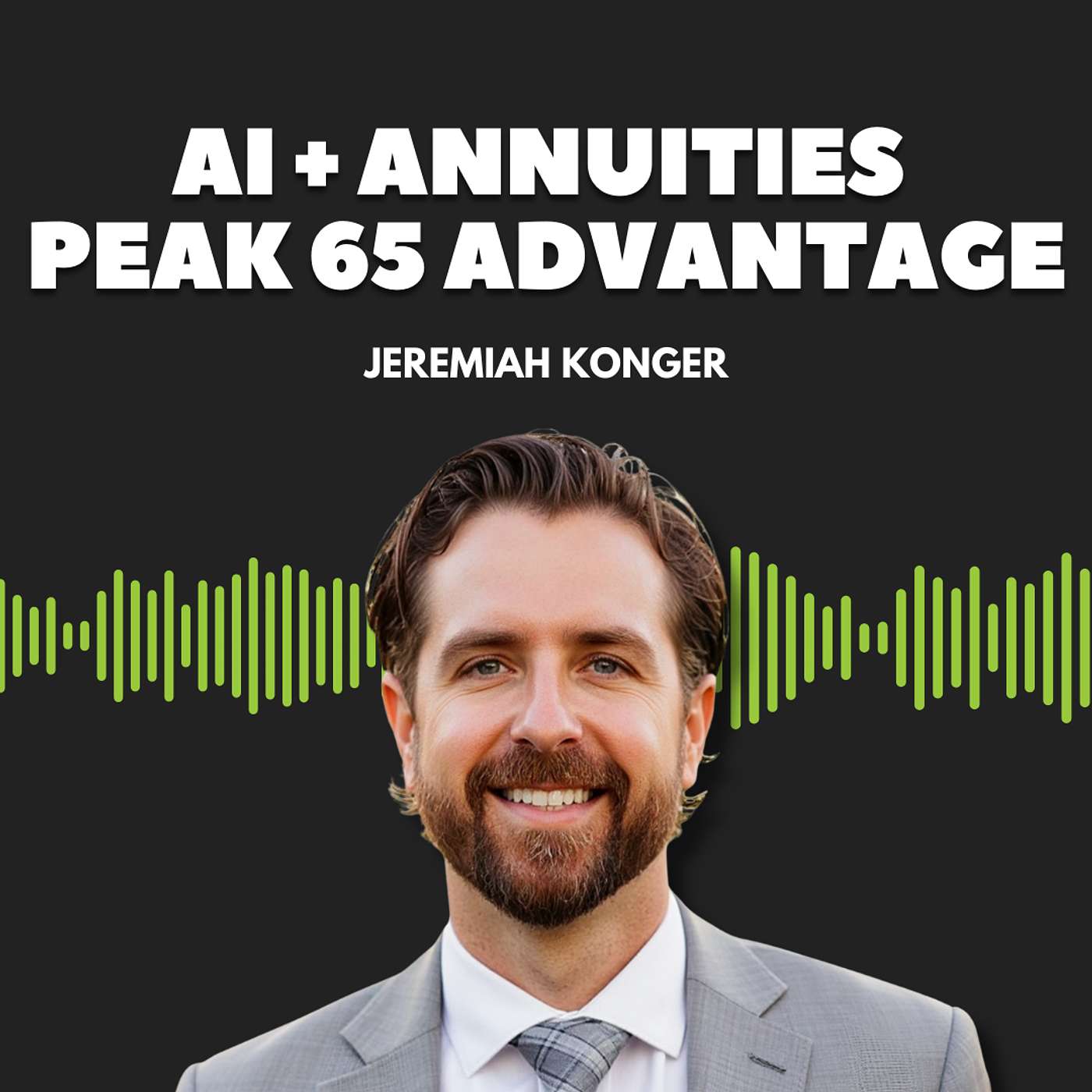 AI, Peak 65, and the Future of Annuity Advice for Agents episode artwork