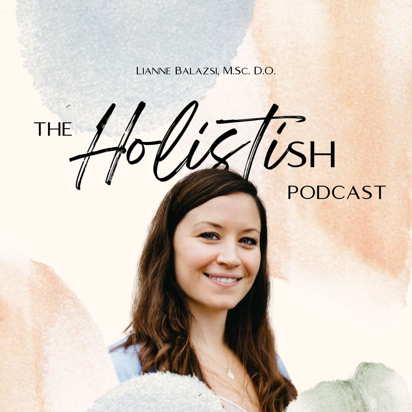 The Holistish Podcast