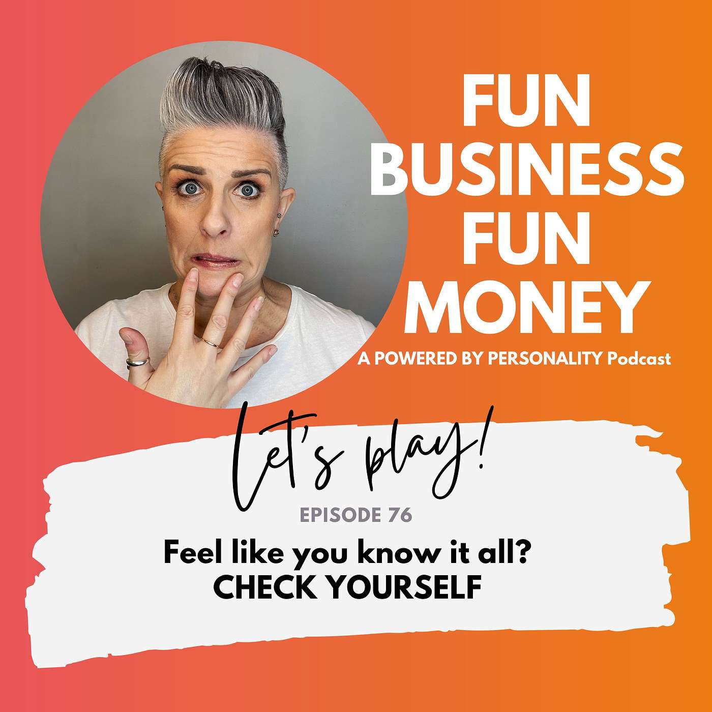 76: Feel like you know it all?