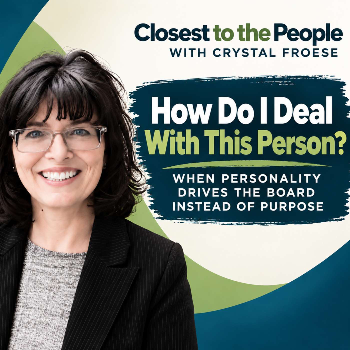How Do I Deal With This Person? Board Conflict, Personalities & Governance episode artwork