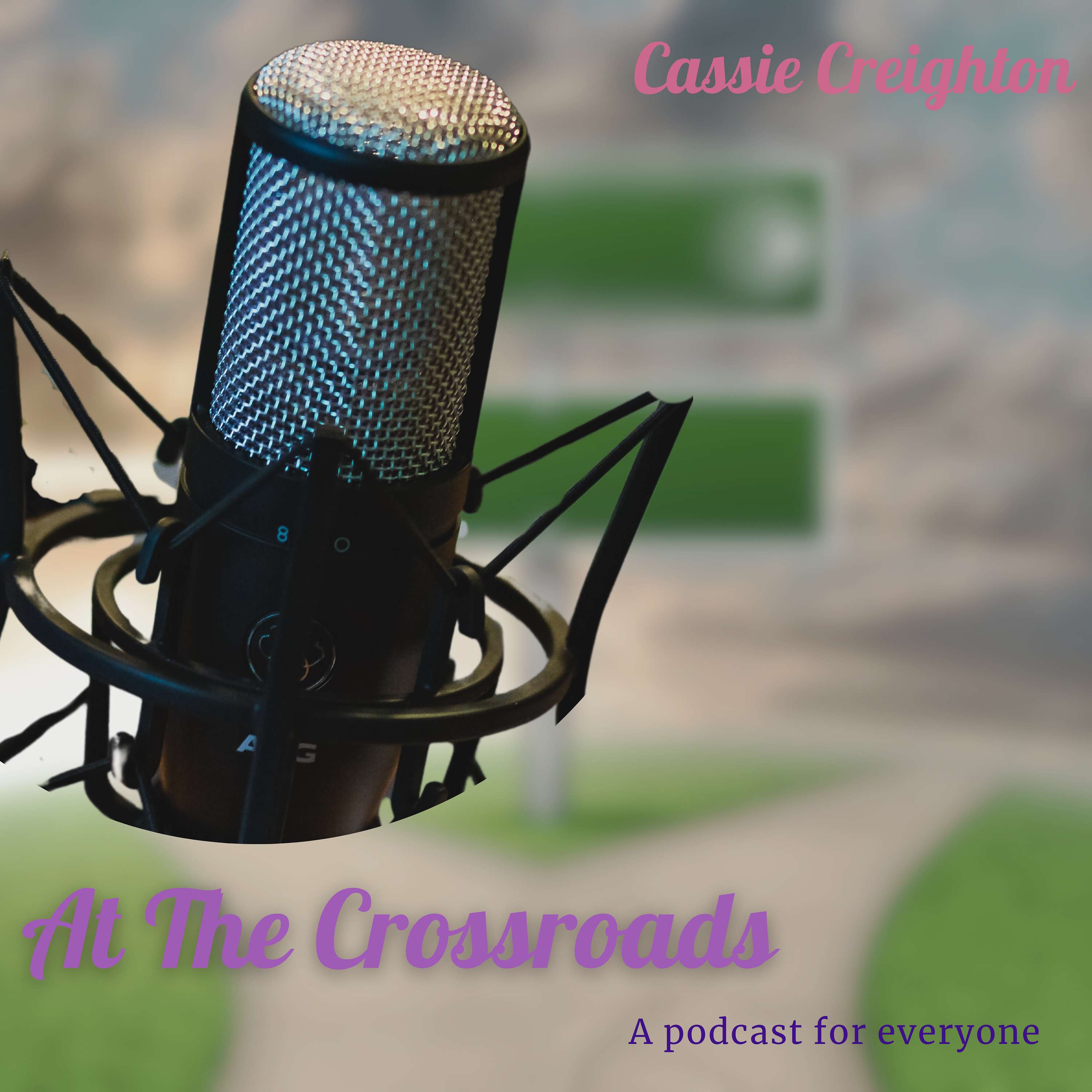 At The Crossroads: A Podcast For Everyone