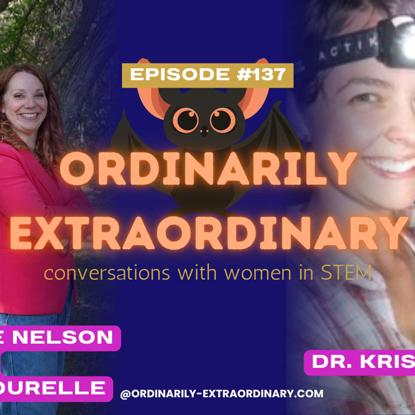Ordinarily Extraordinary - Conversations with women in STEM