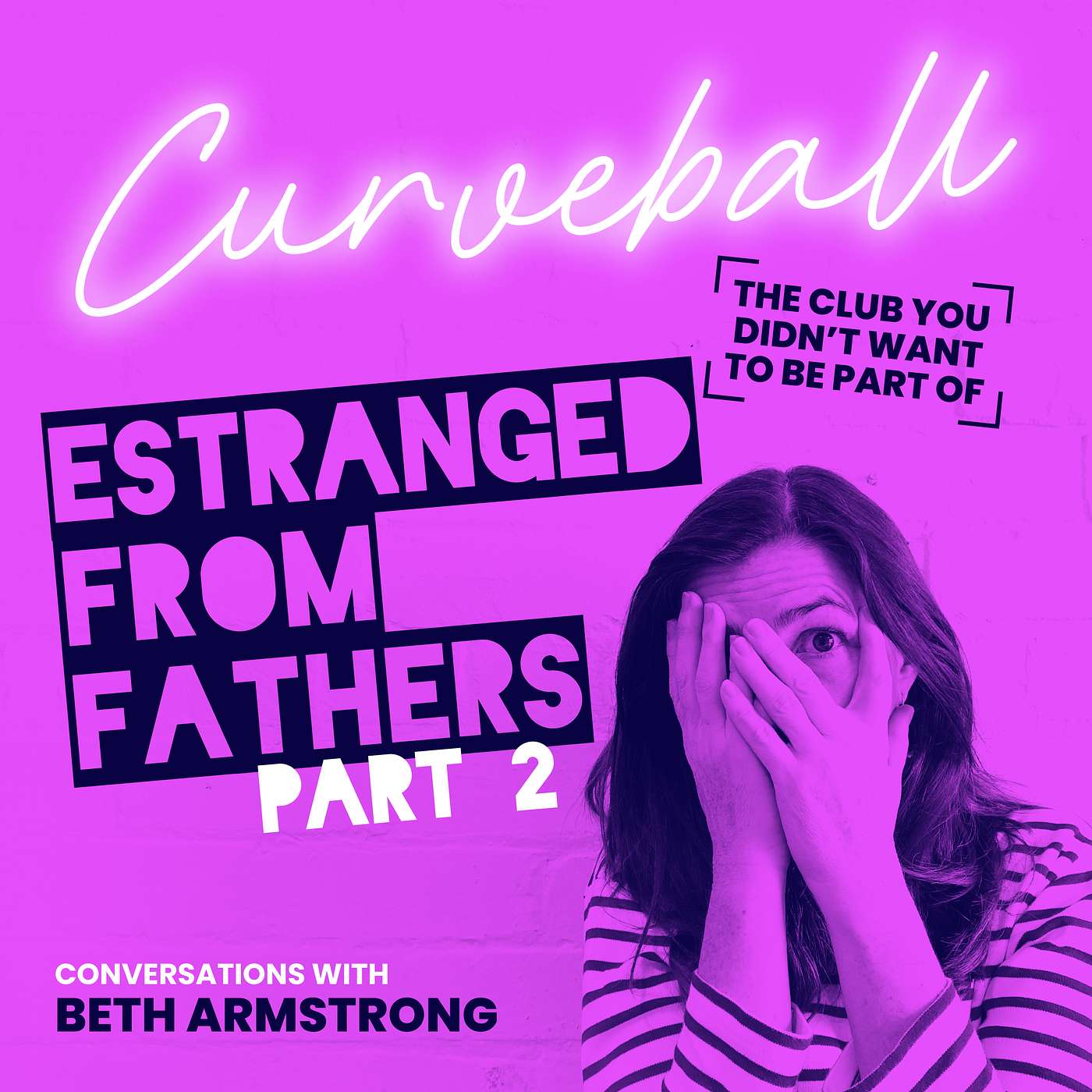 Estranged From Fathers - Part 2
