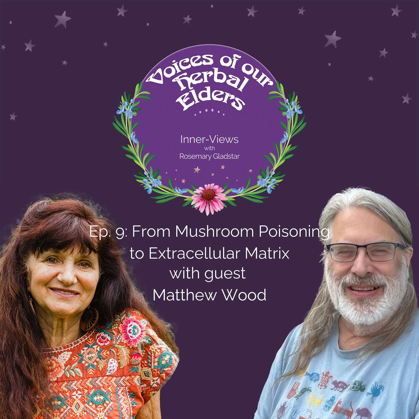 Voices of our Herbal Elders: Inner-Views with Rosemary Gladstar