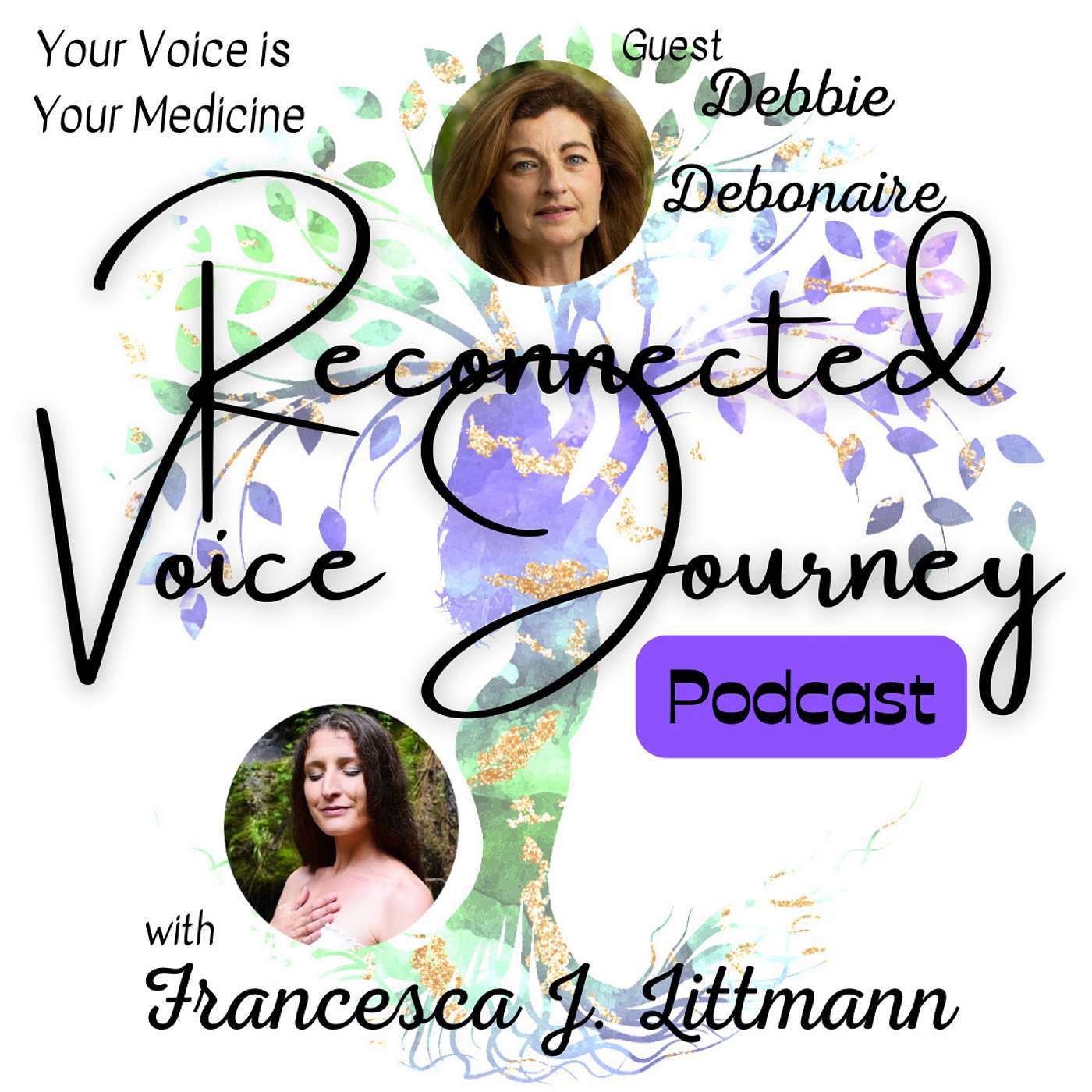 Reconnected Voice Journey Podcast