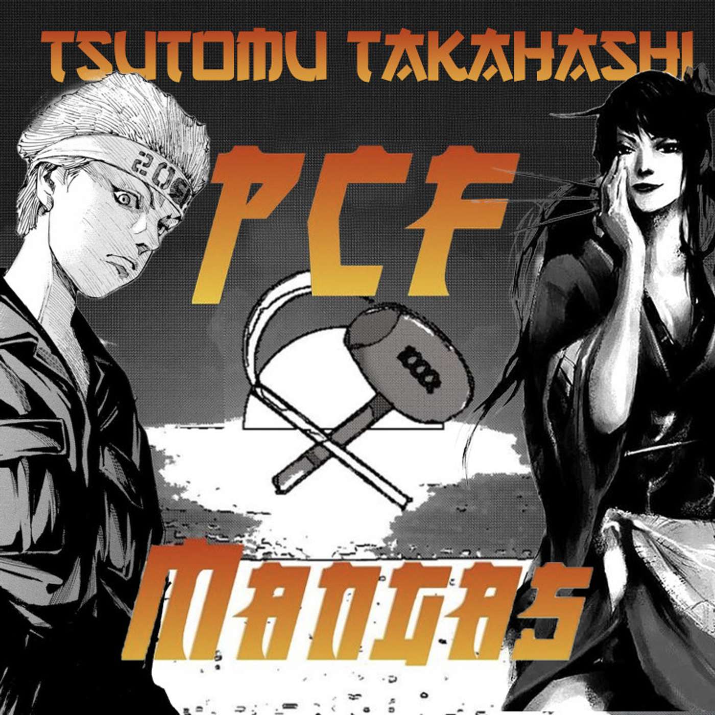 PCF Mangas - Episode 7 - Tsutomu TAKAHASHI PCF Mangas - Episode 7 - Tsutomu TAKAHASHI