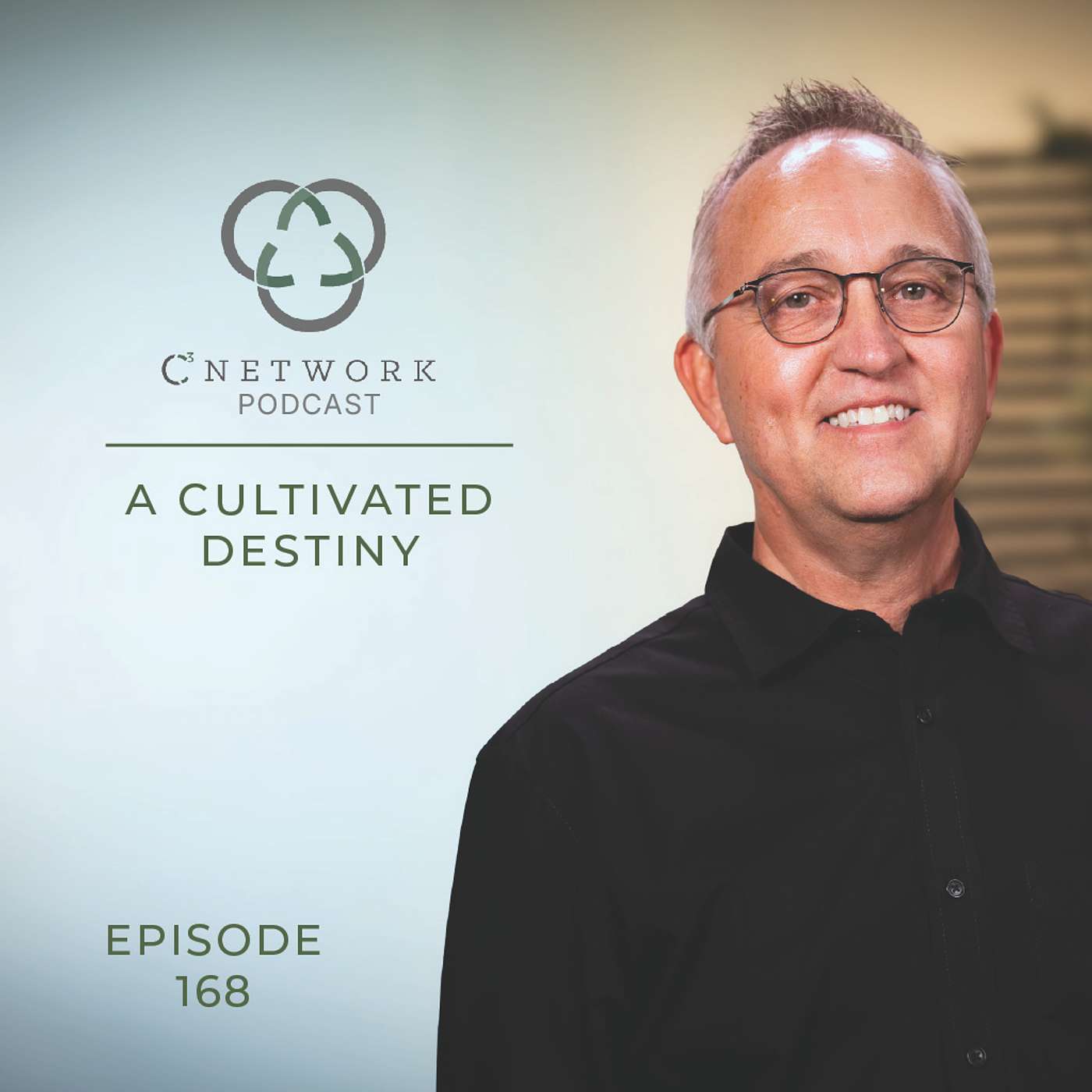 Episode 168 | Rooted: A Cultivated Destiny episode artwork