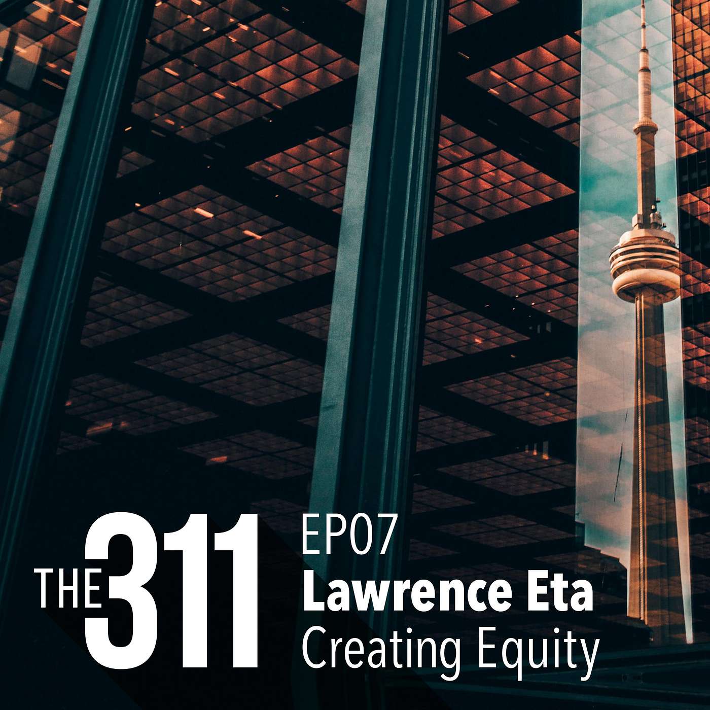 07 - Creating Equity with Lawrence Eta