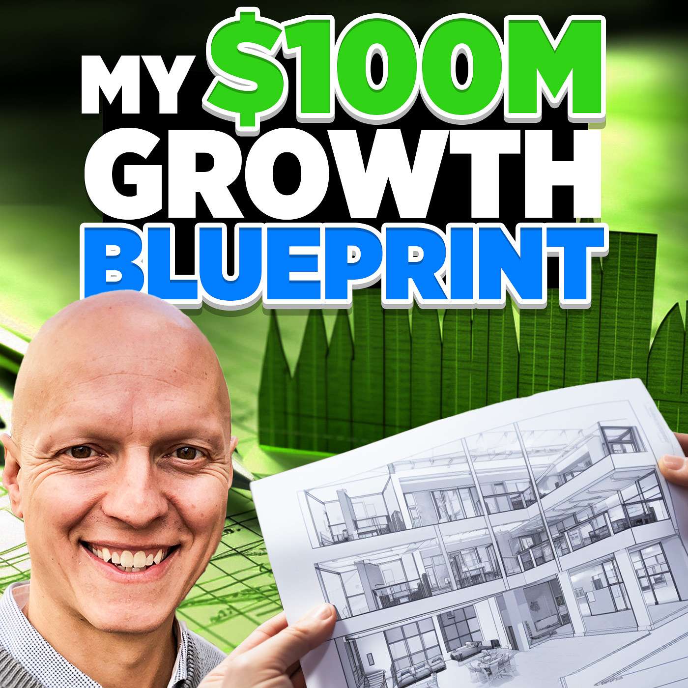 Use This $100M Business Blueprint to Grow Your Business