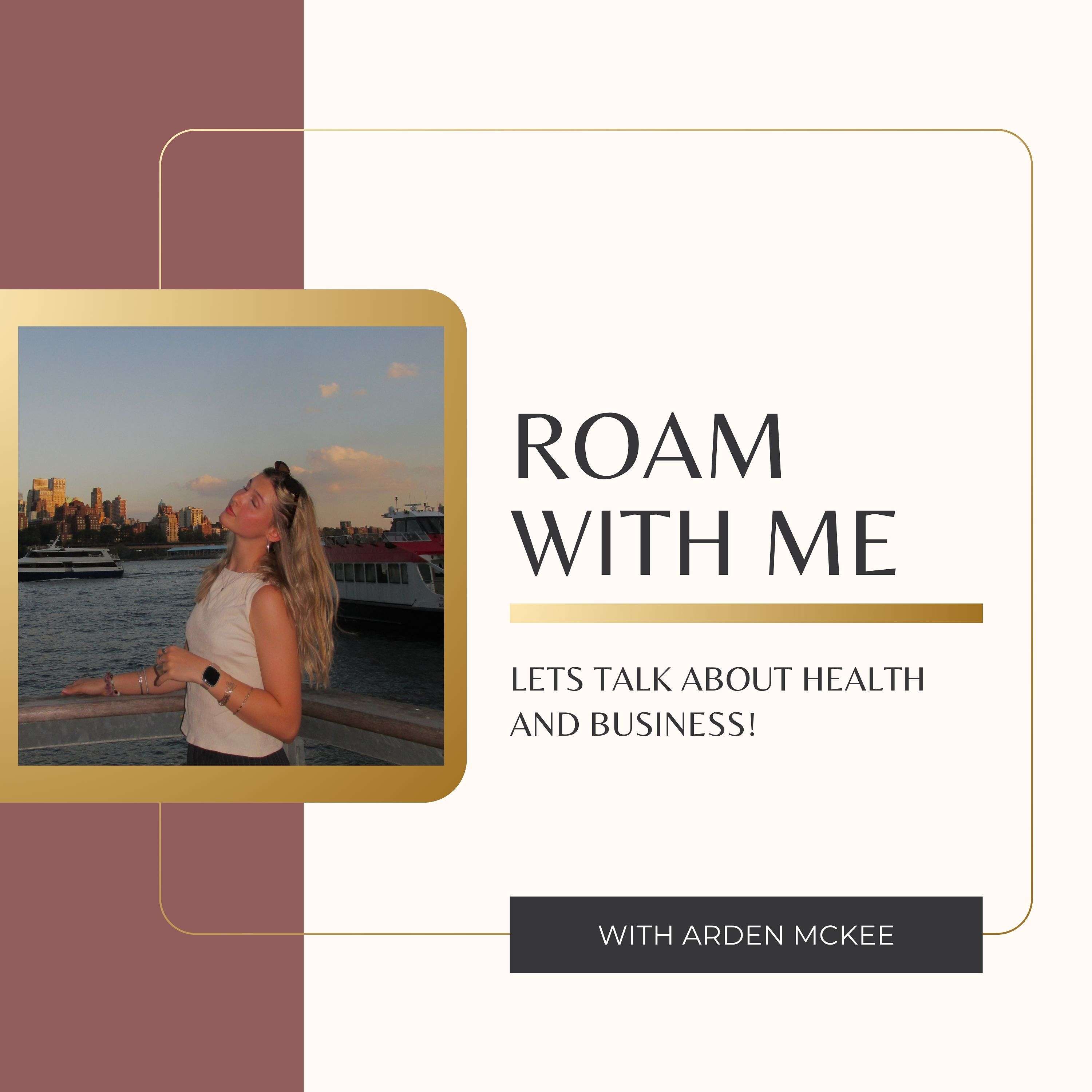 ROAM with me