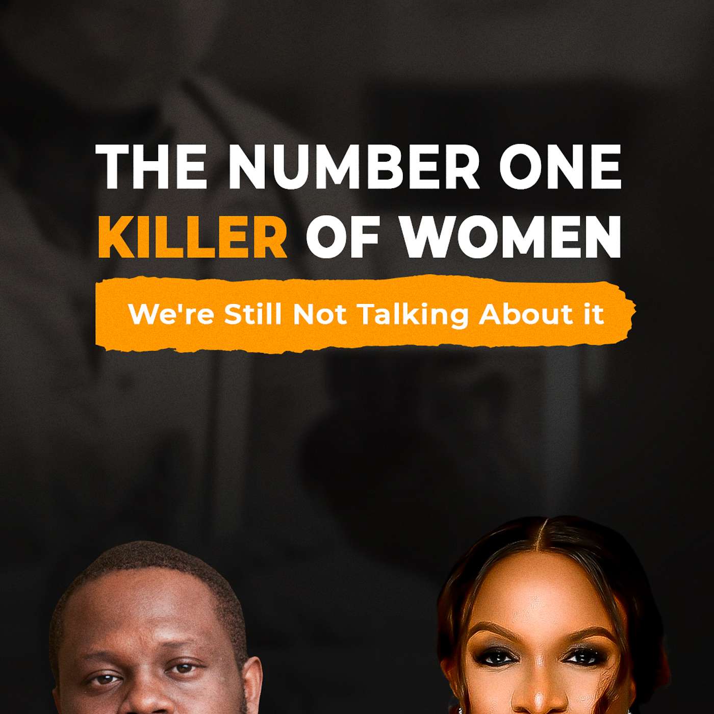 The Number One Killer of Women - And We're Still Not Talking About it episode artwork