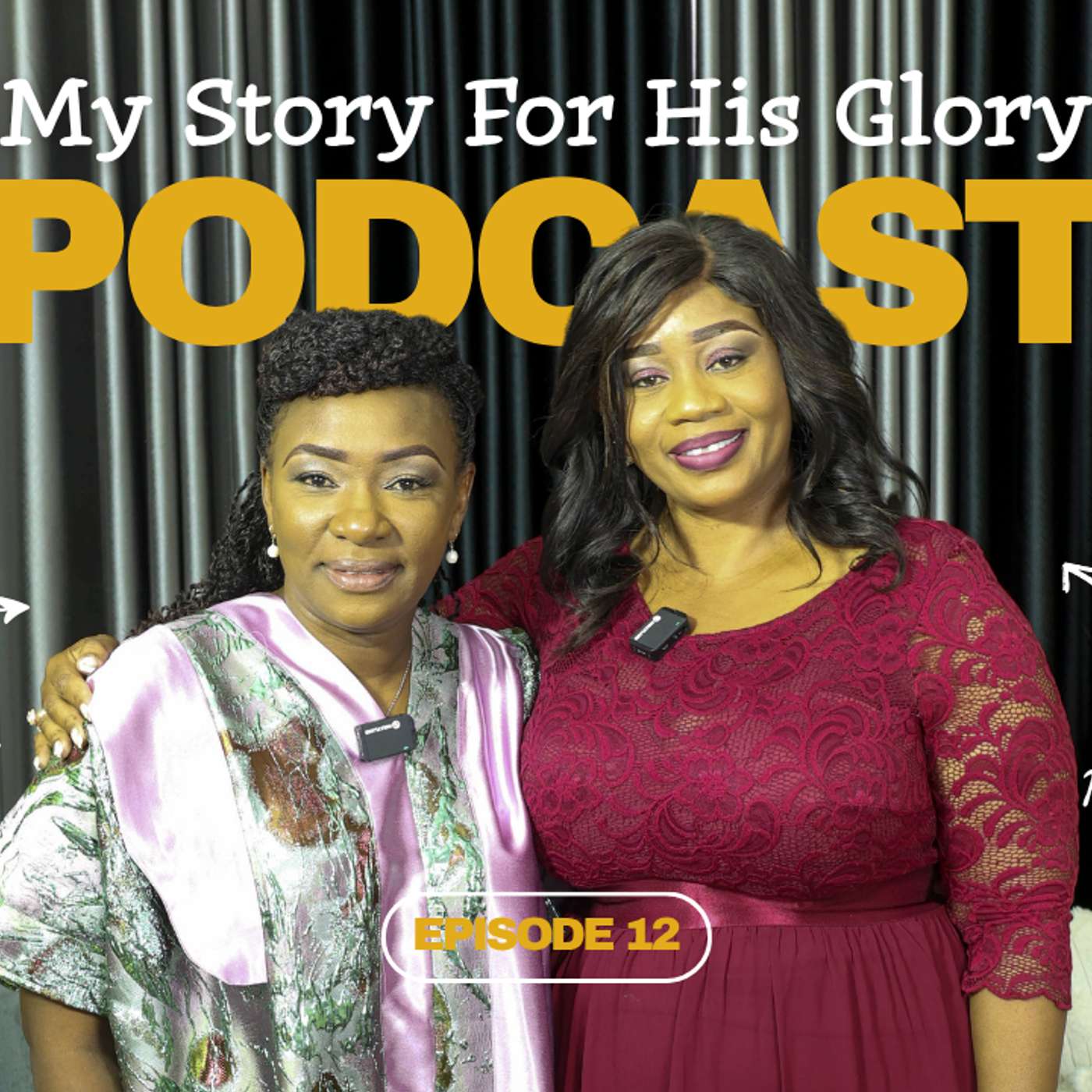 My Story For His Glory Episode 12 | Esther Njambi episode artwork
