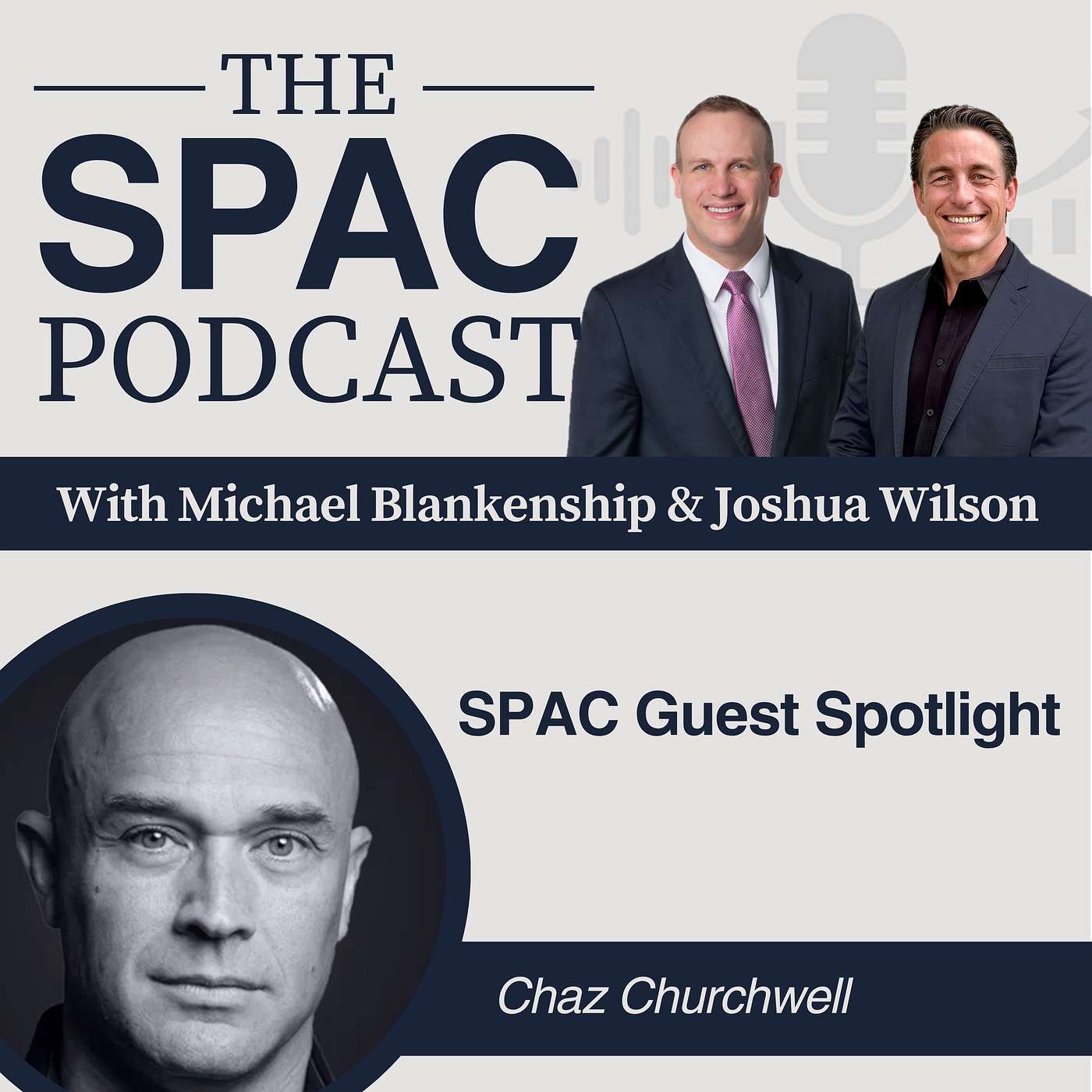 SPAC Guest Spotlight: Chaz Churchwell