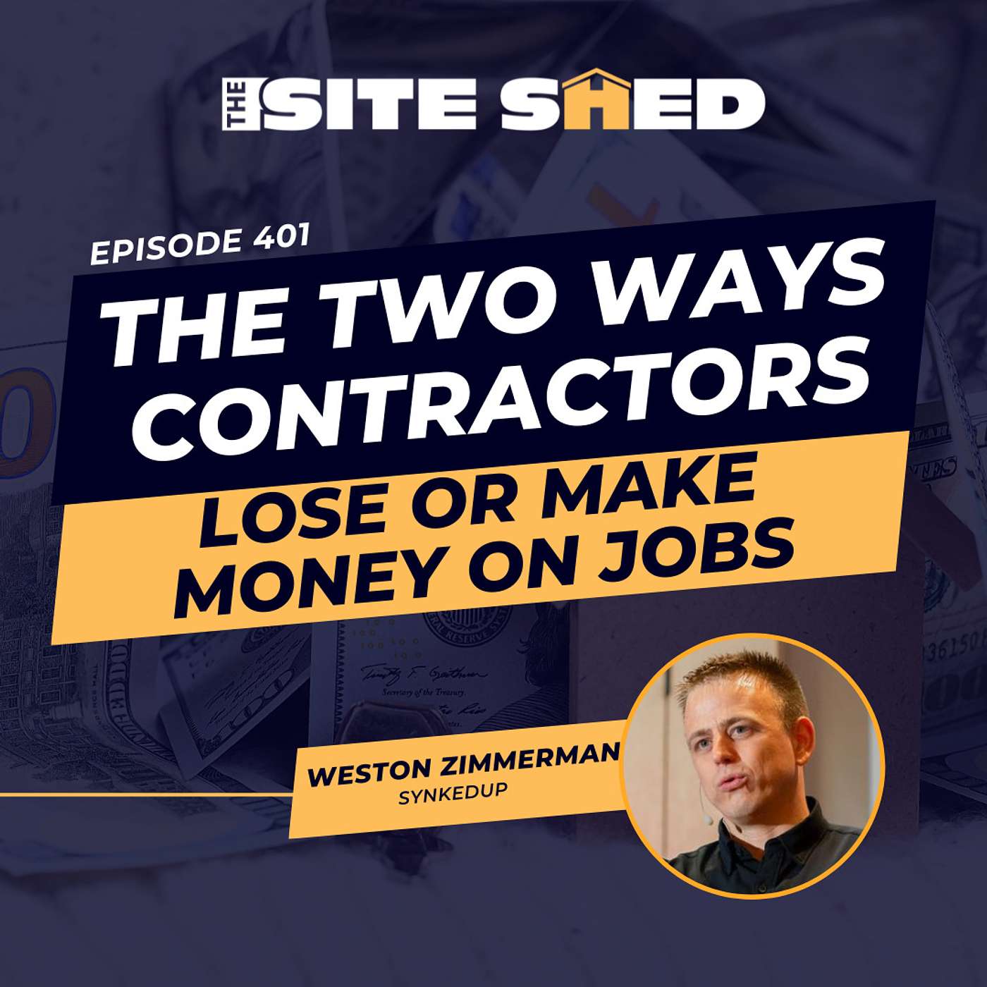 The two ways contractors lose or make money on jobs | ft. Weston Zimmerman | Ep.401