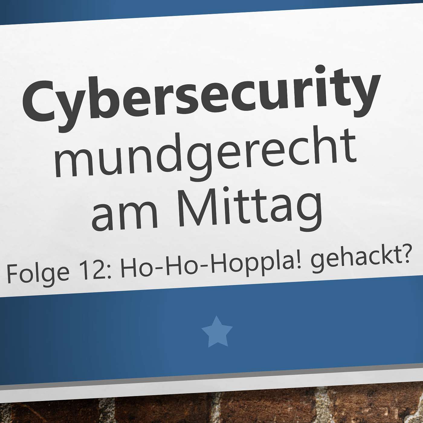 Mahlzeit! | Episode 12 | Ho-Ho-Hoppla! gehackt? episode artwork