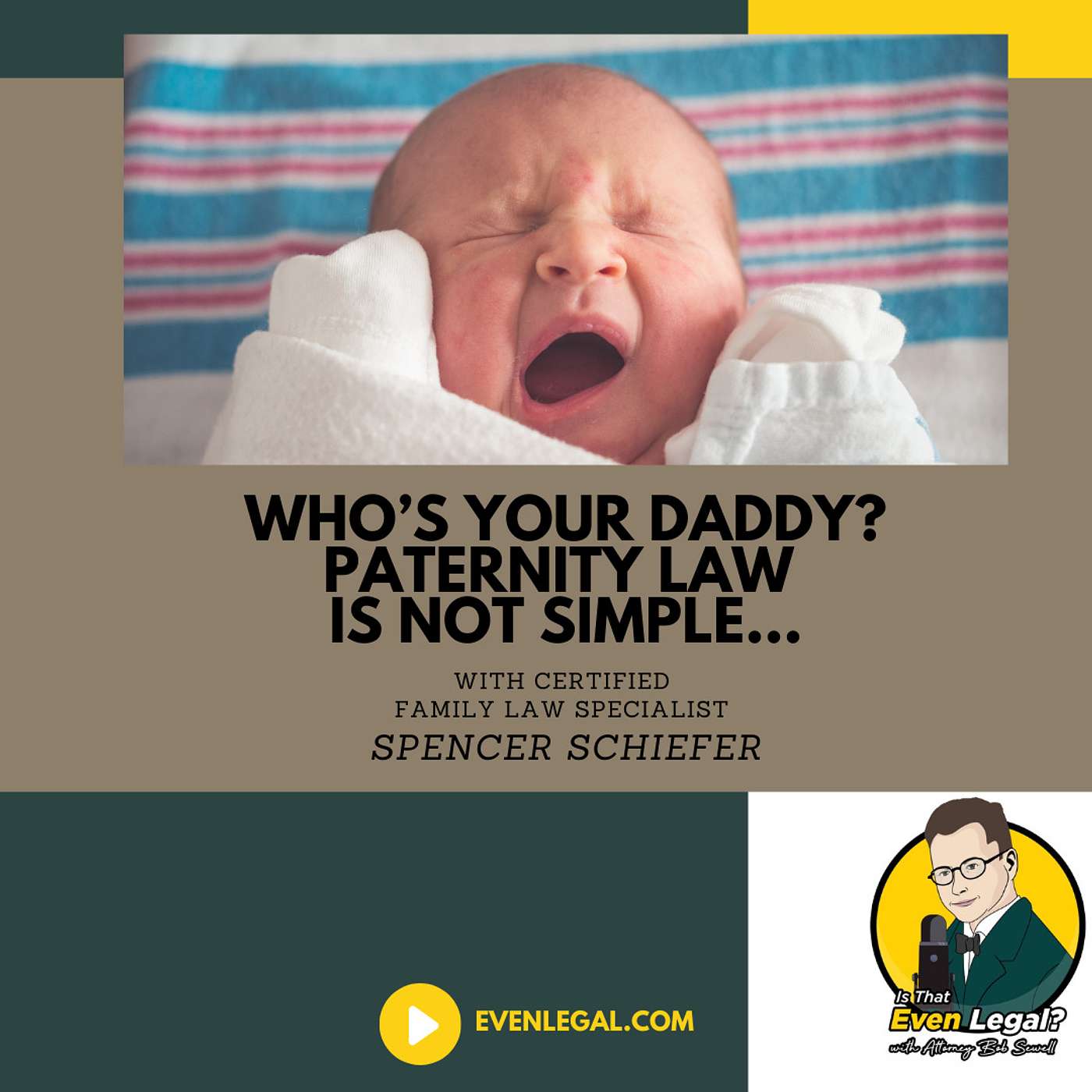 Who’s Your Daddy? The Complicated Legal Issue of Paternity...