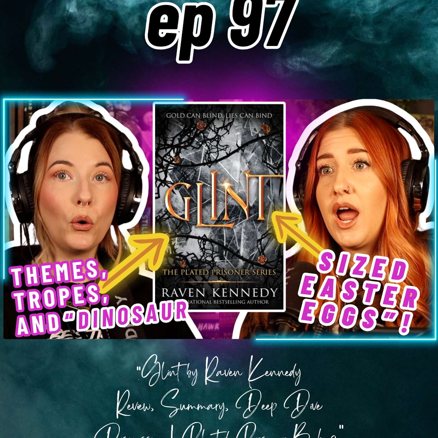 Ep 97 Glint by Raven Kennedy Review, Summary, Deep Dive Discussion | Plated Prisoner Book 2 episode artwork