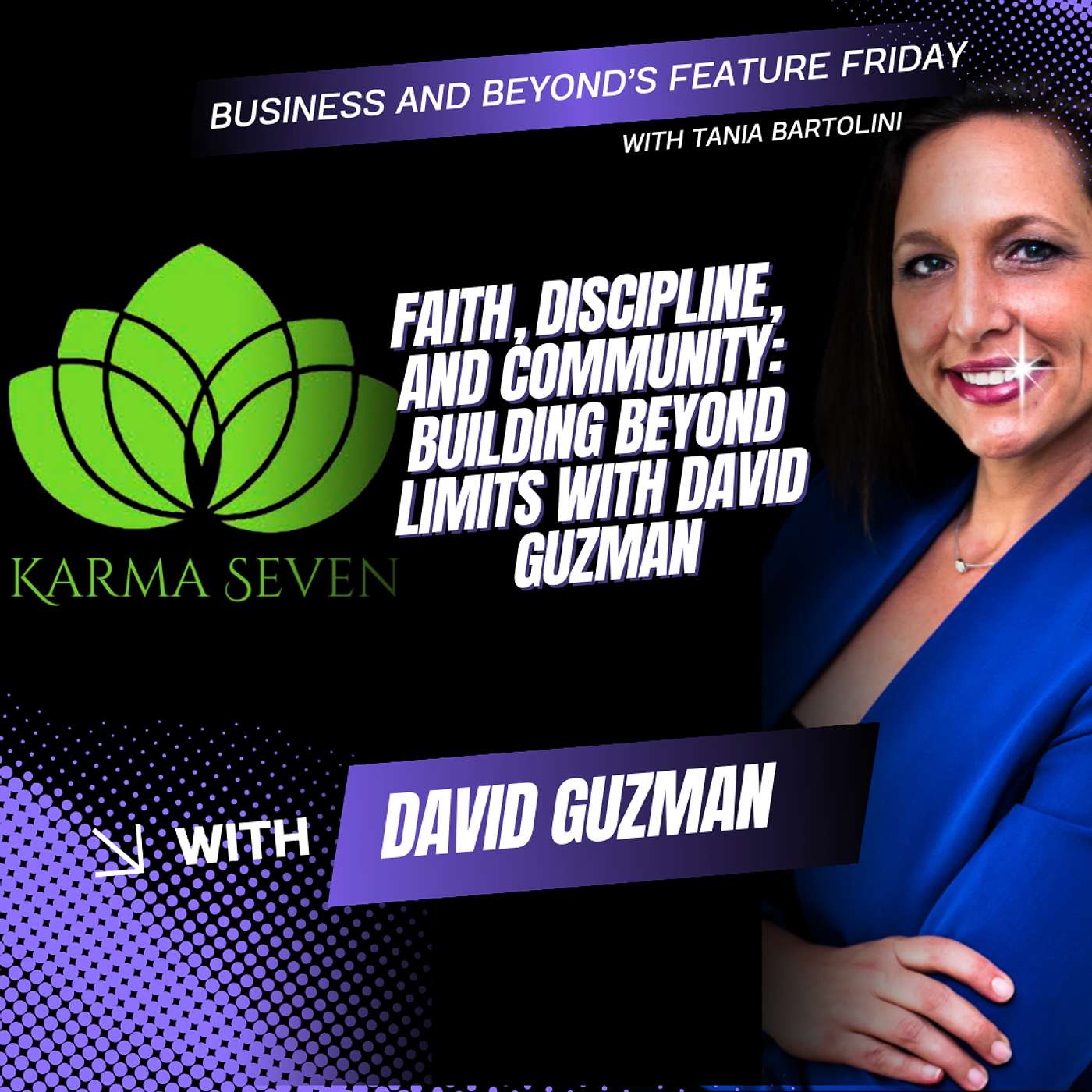 Business and Beyond's Feature Friday ft. David Guzman episode artwork
