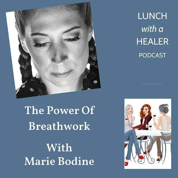 The Power Of Breath Work with Marie Bodine Artwork
