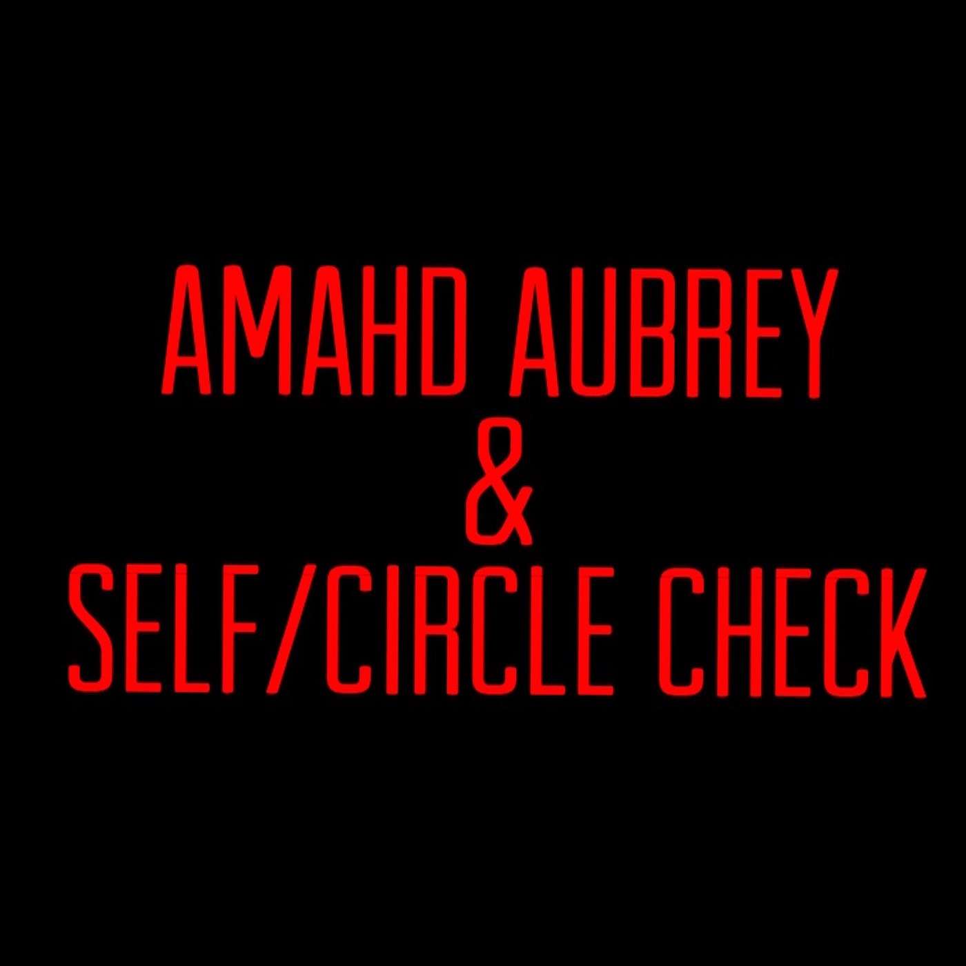 Amahd & Self/Circle Check