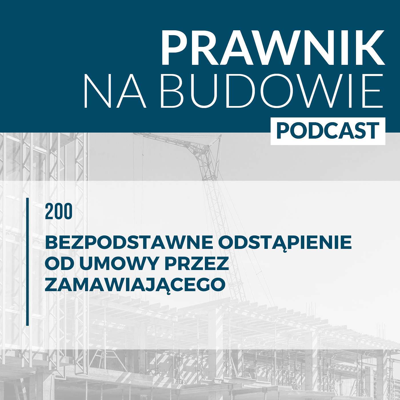 Bezpodstawne odstąpienie od umowy przez zamawiającego #200 episode artwork