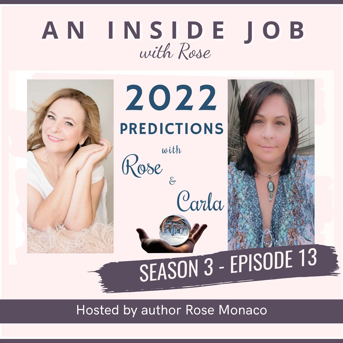 2022 Predictions & Thoughts with special guest Carla Savannah