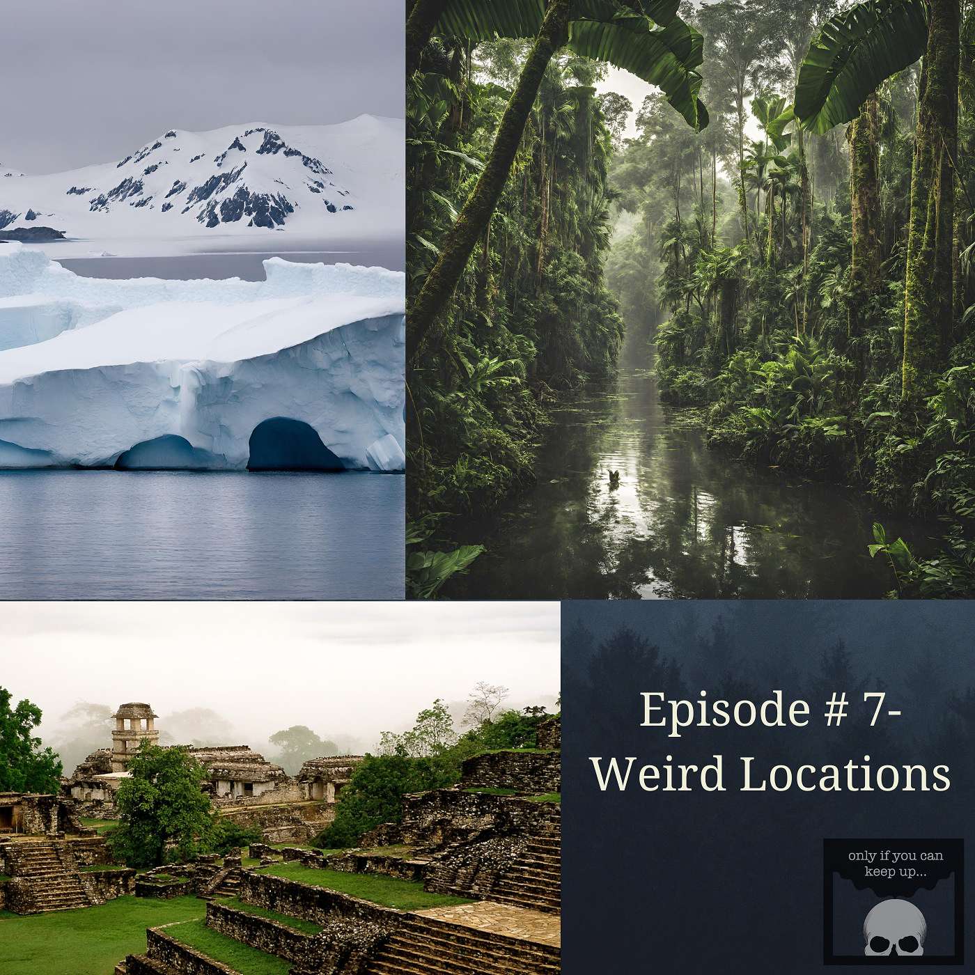 Episode #7- Weird Locations