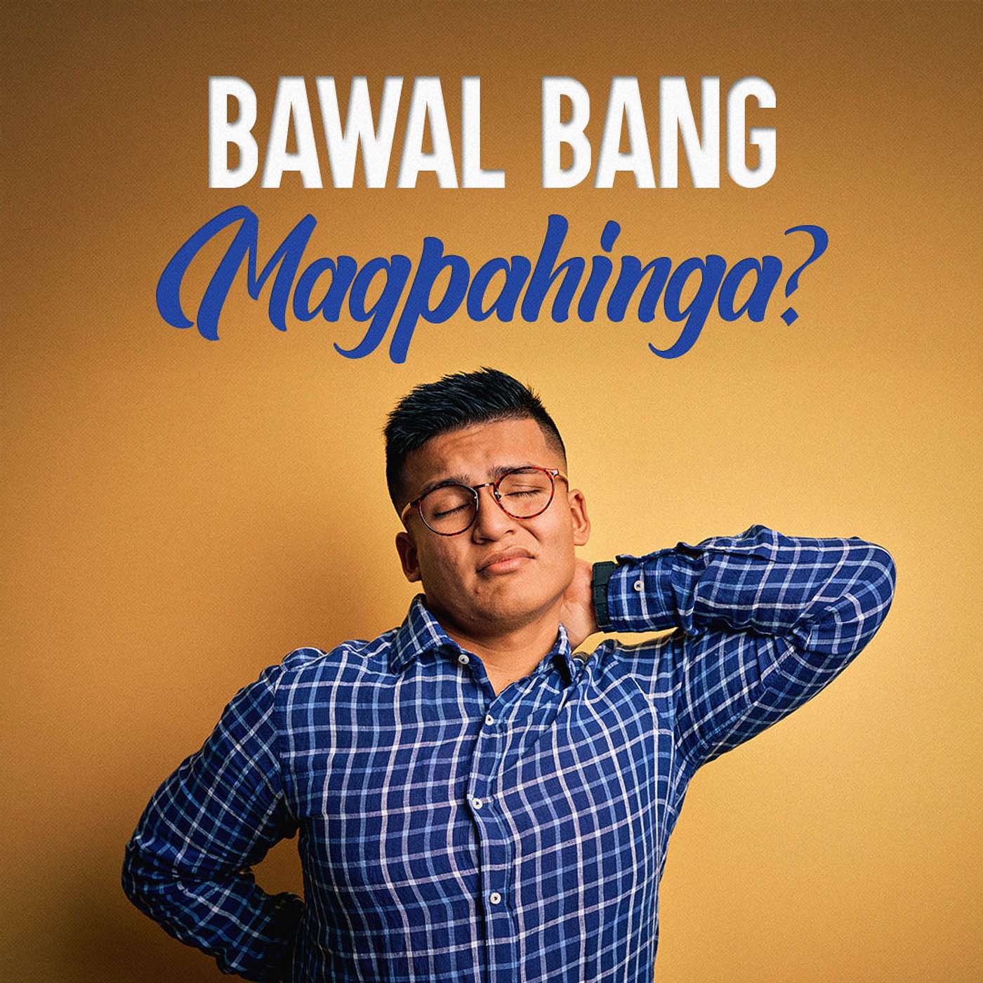Bawal bang Magpahinga?