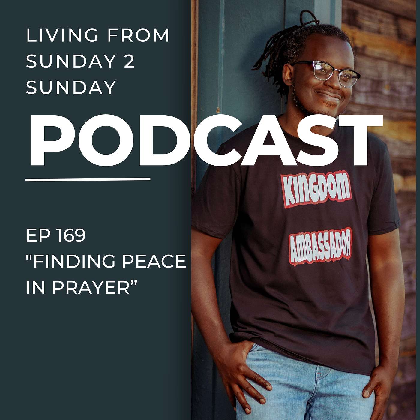 EP 160: Finding Peace in Prayer