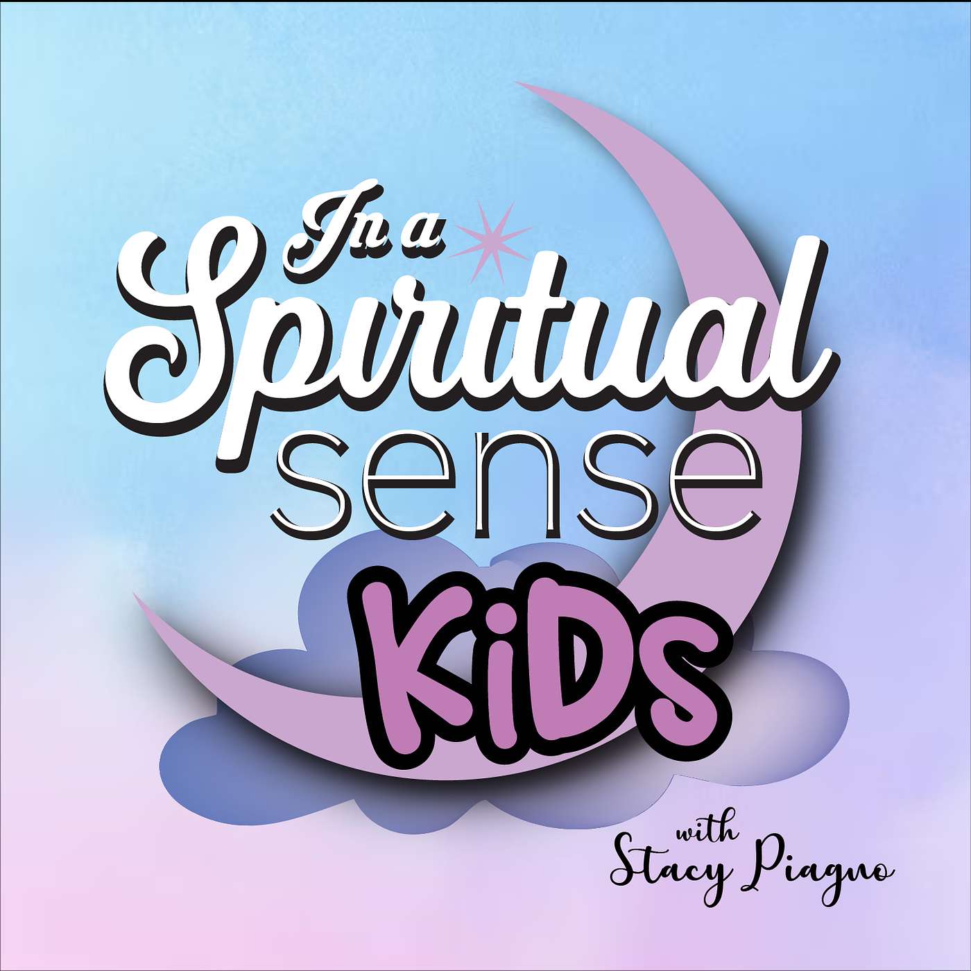 In a Spiritual Sense KIDS