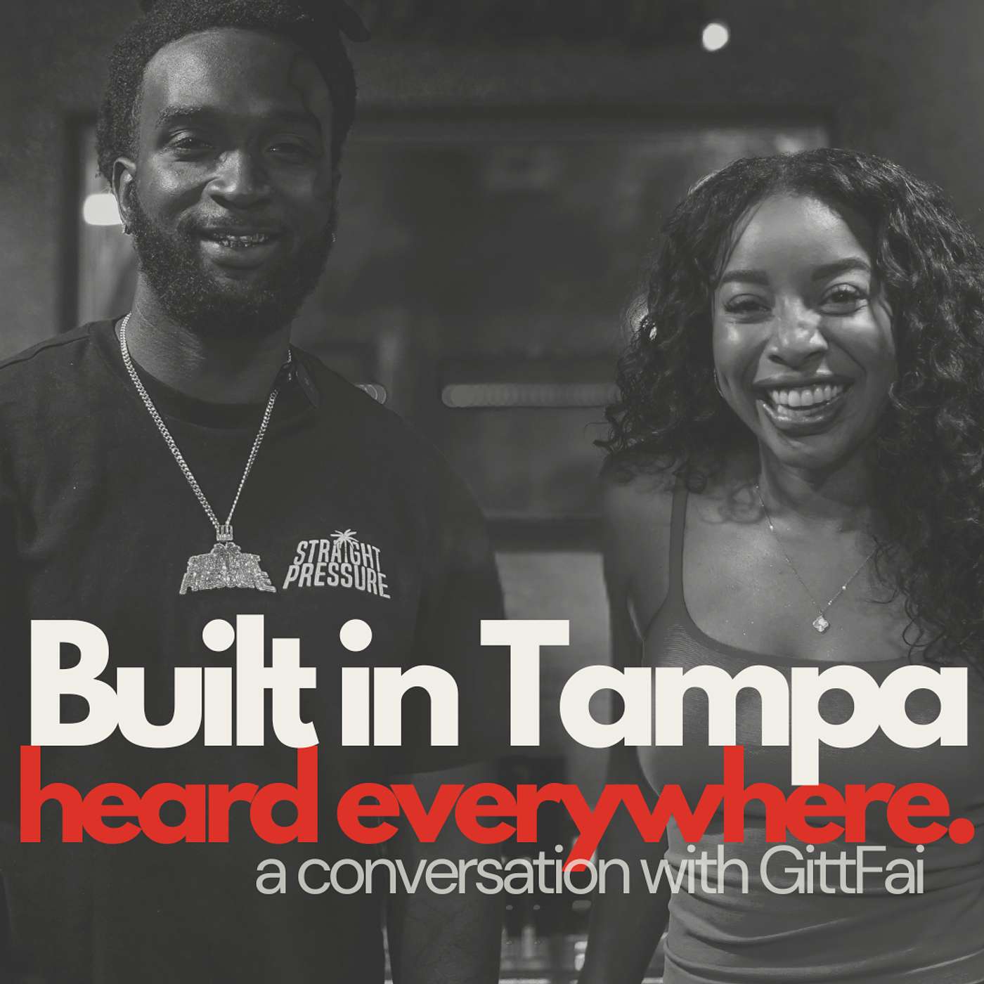 Built in Tampa, Heard Everywhere: A Conversation with GittFai episode artwork