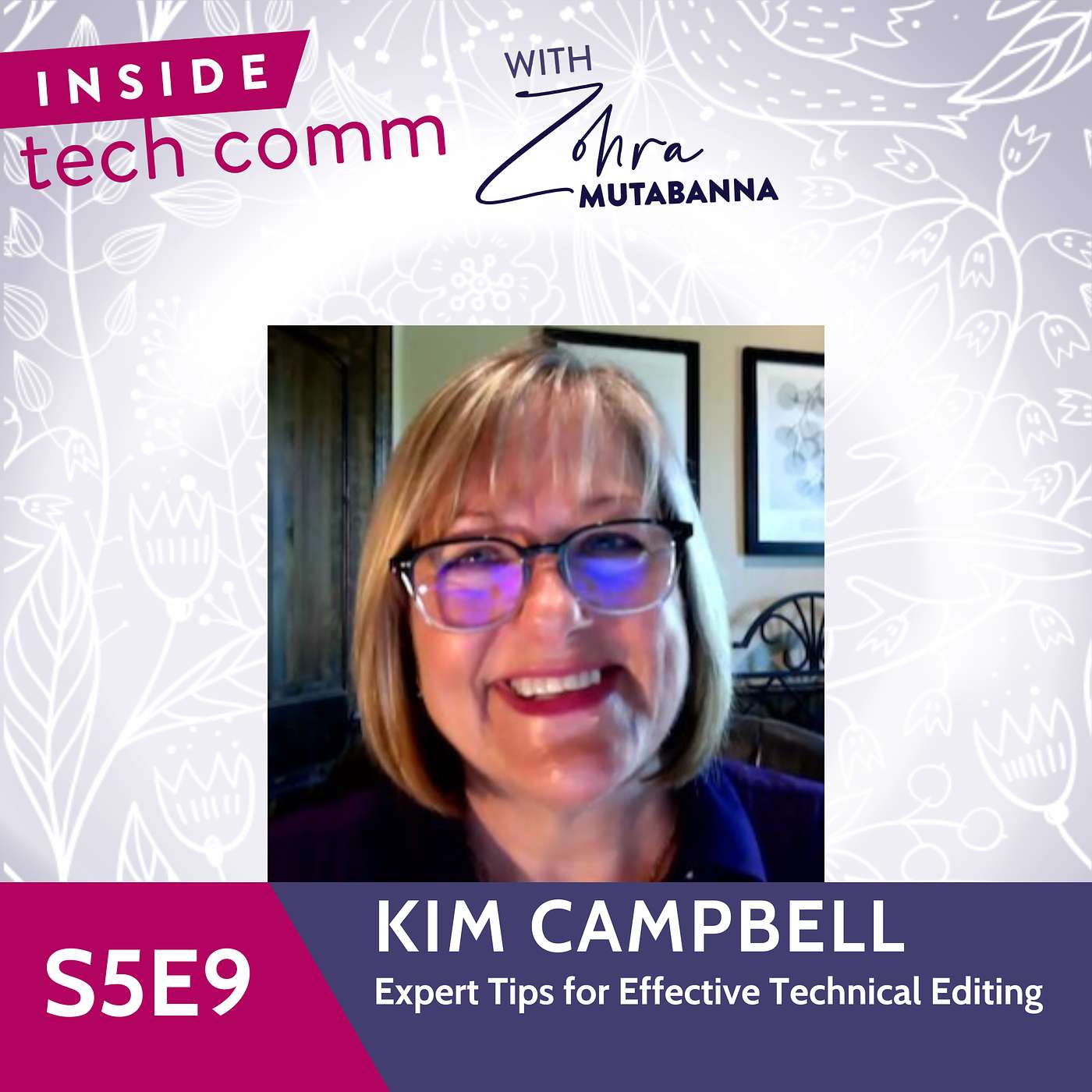 S5E9 Expert Tips for Effective Technical Editing with Kim Campbell