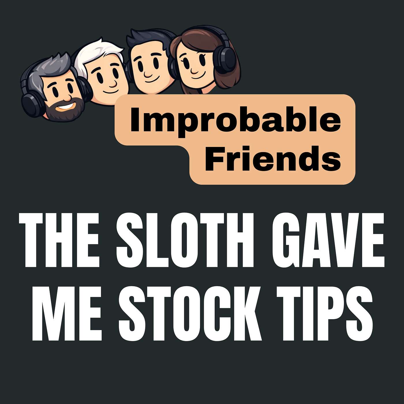 Dream Logic: Sloth Stock Tips, Bed Driving, and Medical Advice Gone Wrong episode artwork